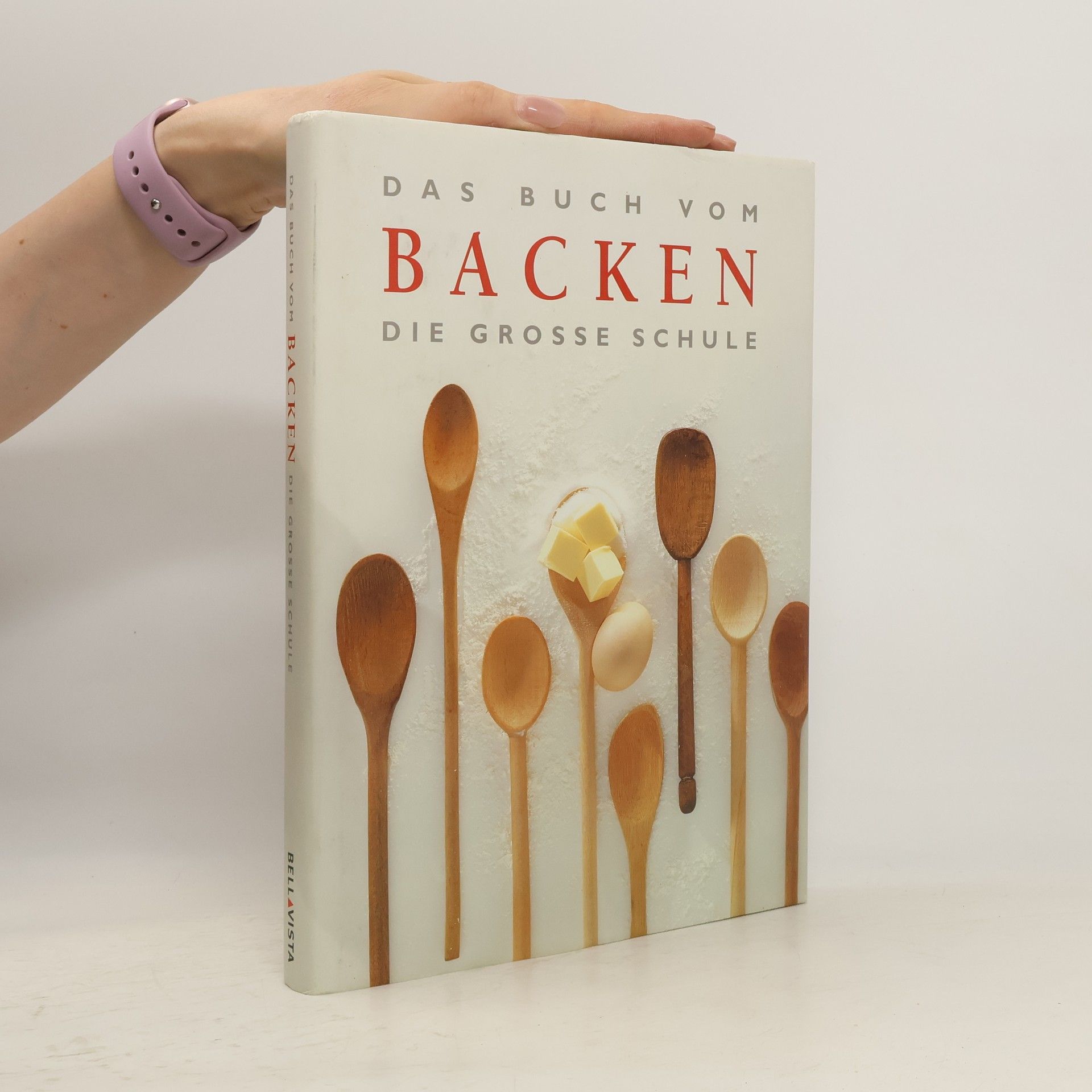 Gundula Müller-Wallraf Das Buch vom Backen
