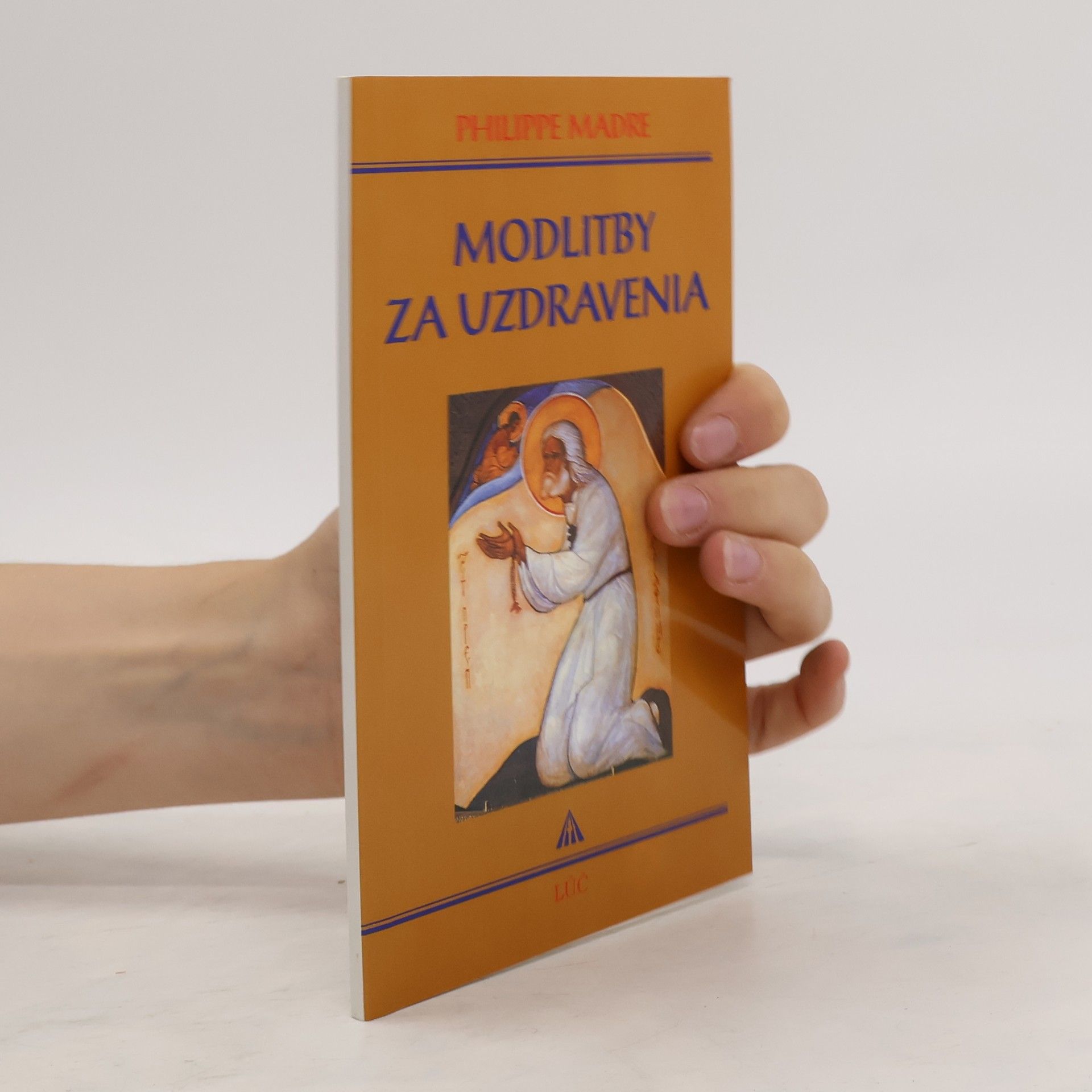 Philippe Madre Modlitby za uzdravenie