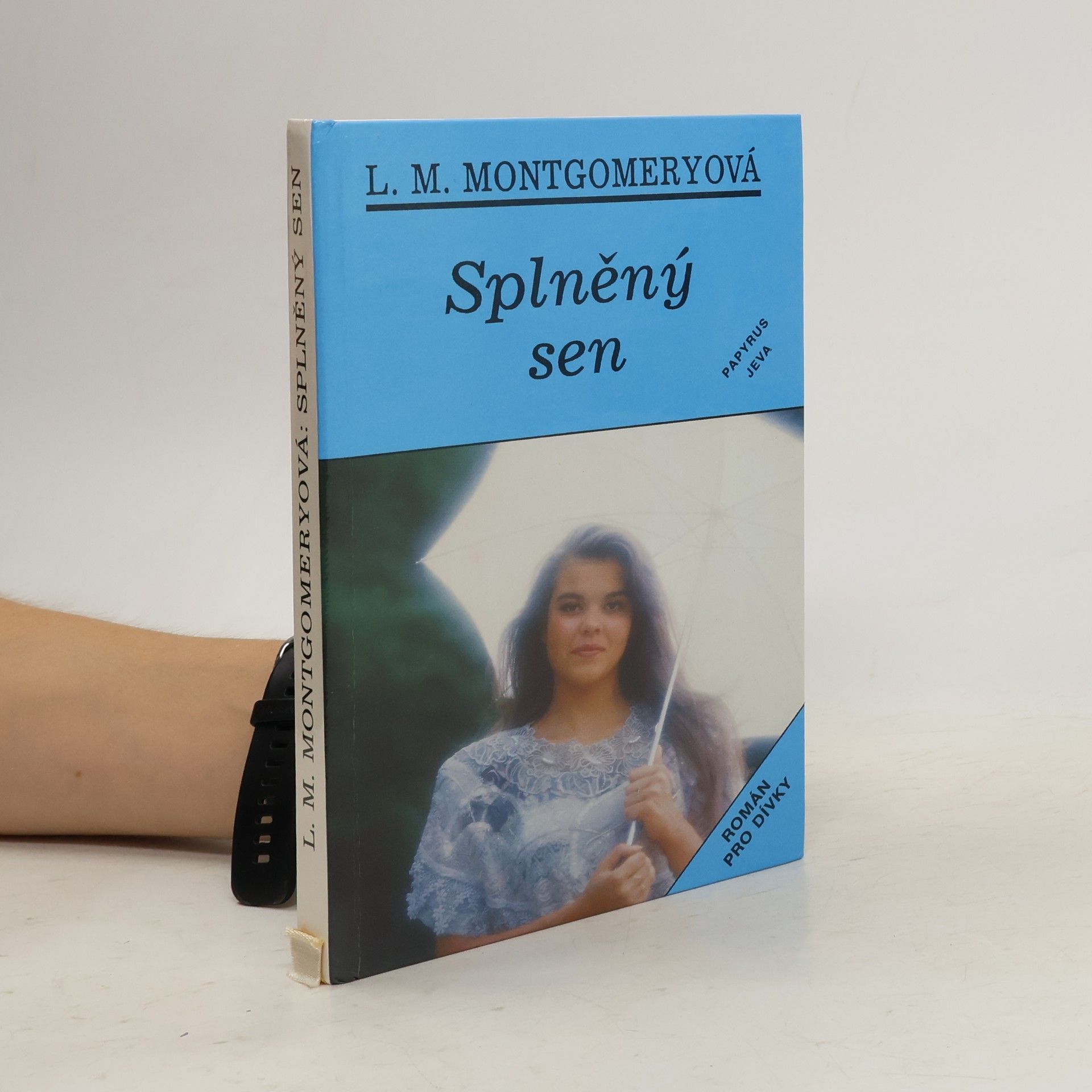 Lucy Maud Montgomery Splněný sen