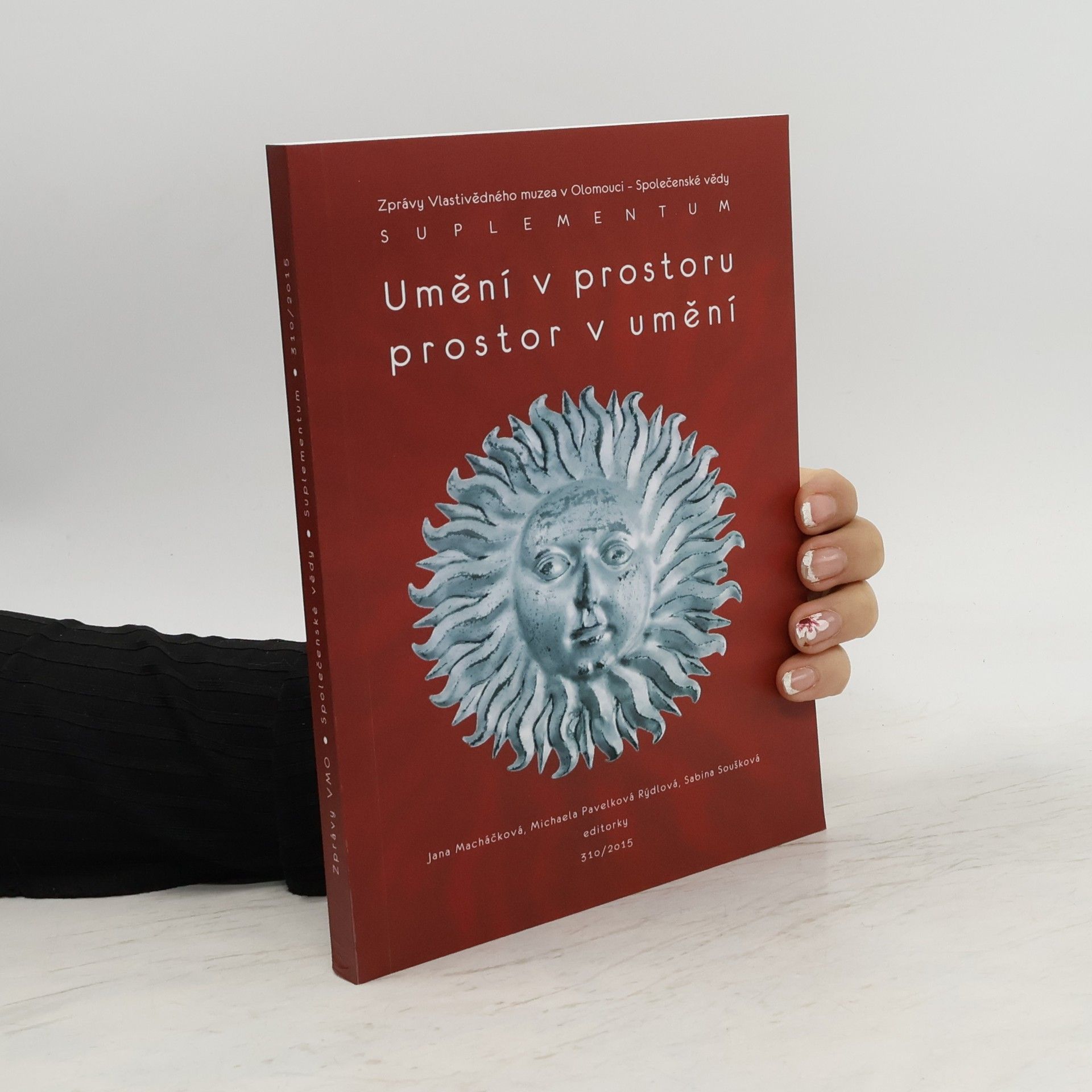 Jana Macháčková Umění v prostoru, prostor v umění