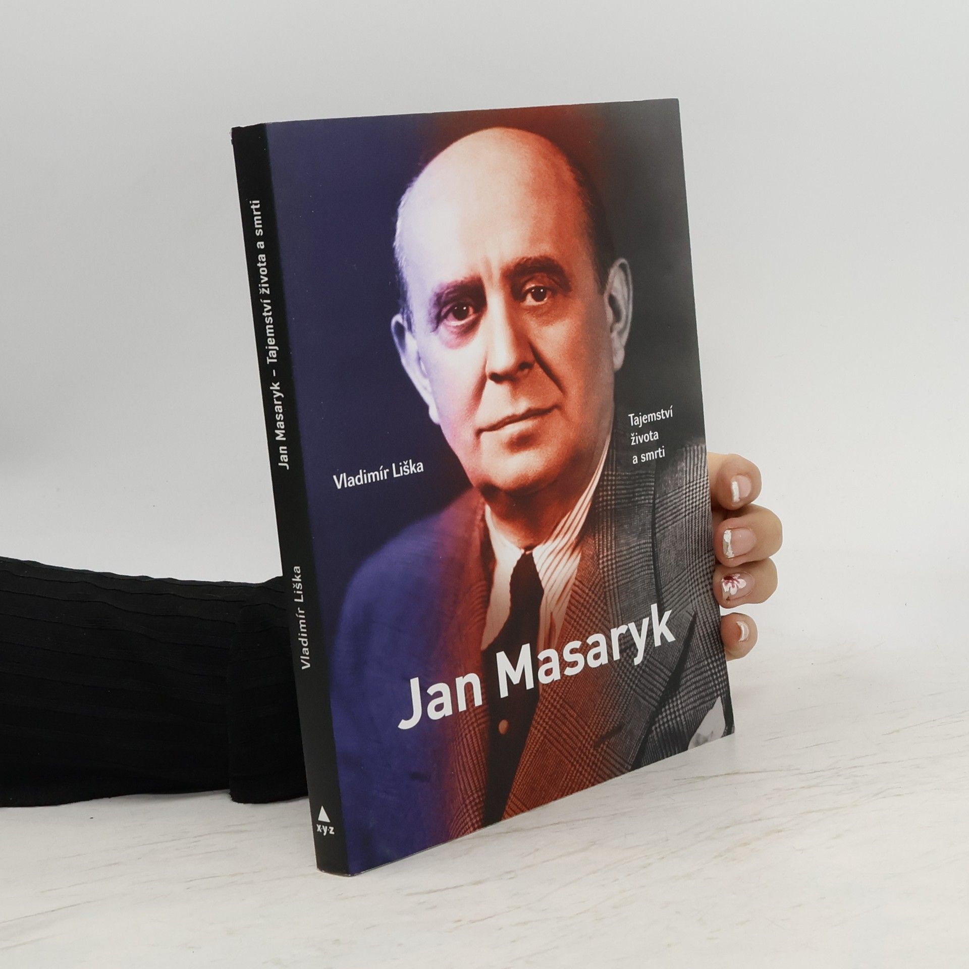 Vladimír Liška Jan Masaryk : tajemství života a smrti