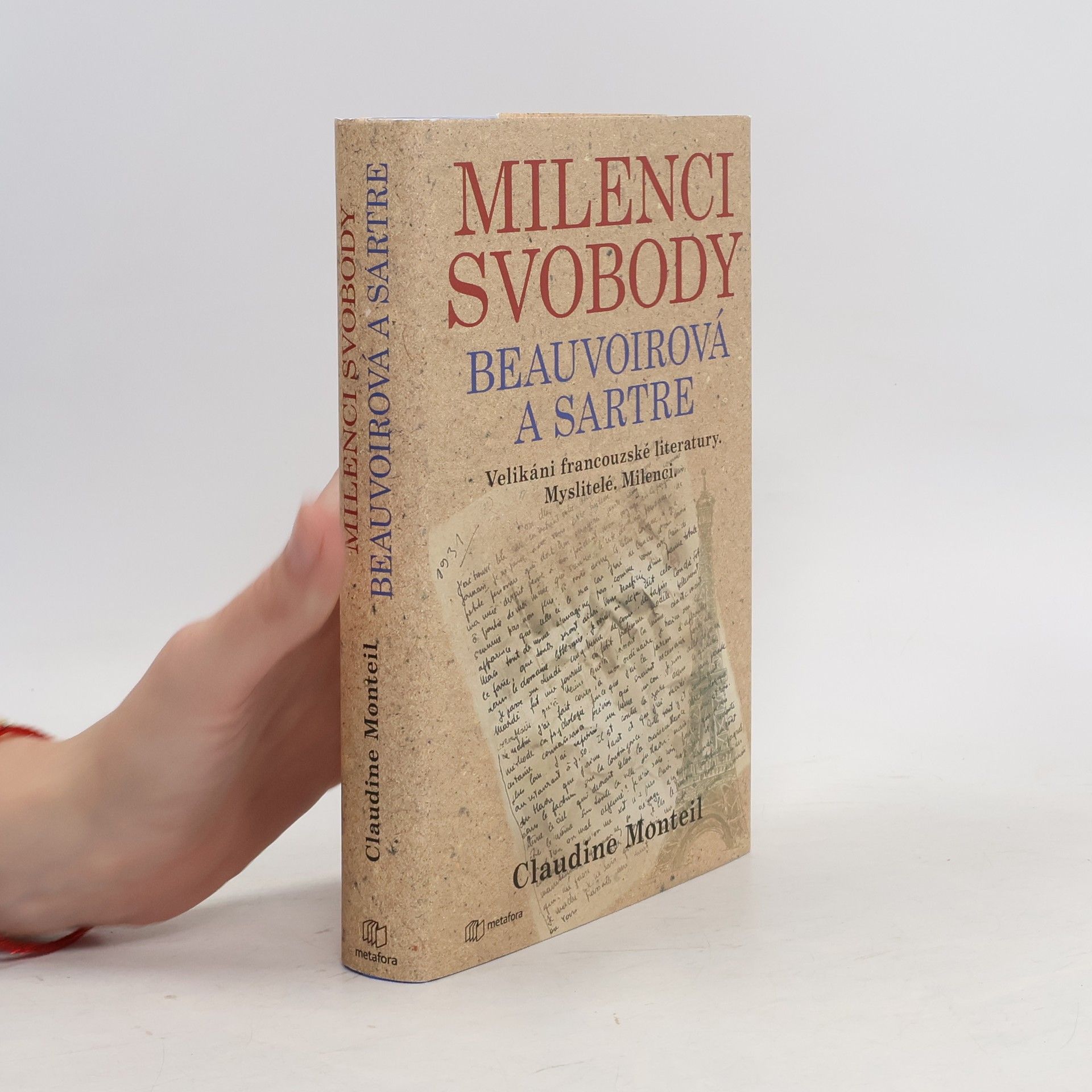 Claudine Monteil Milenci svobody: Beauvoirová a Sartre