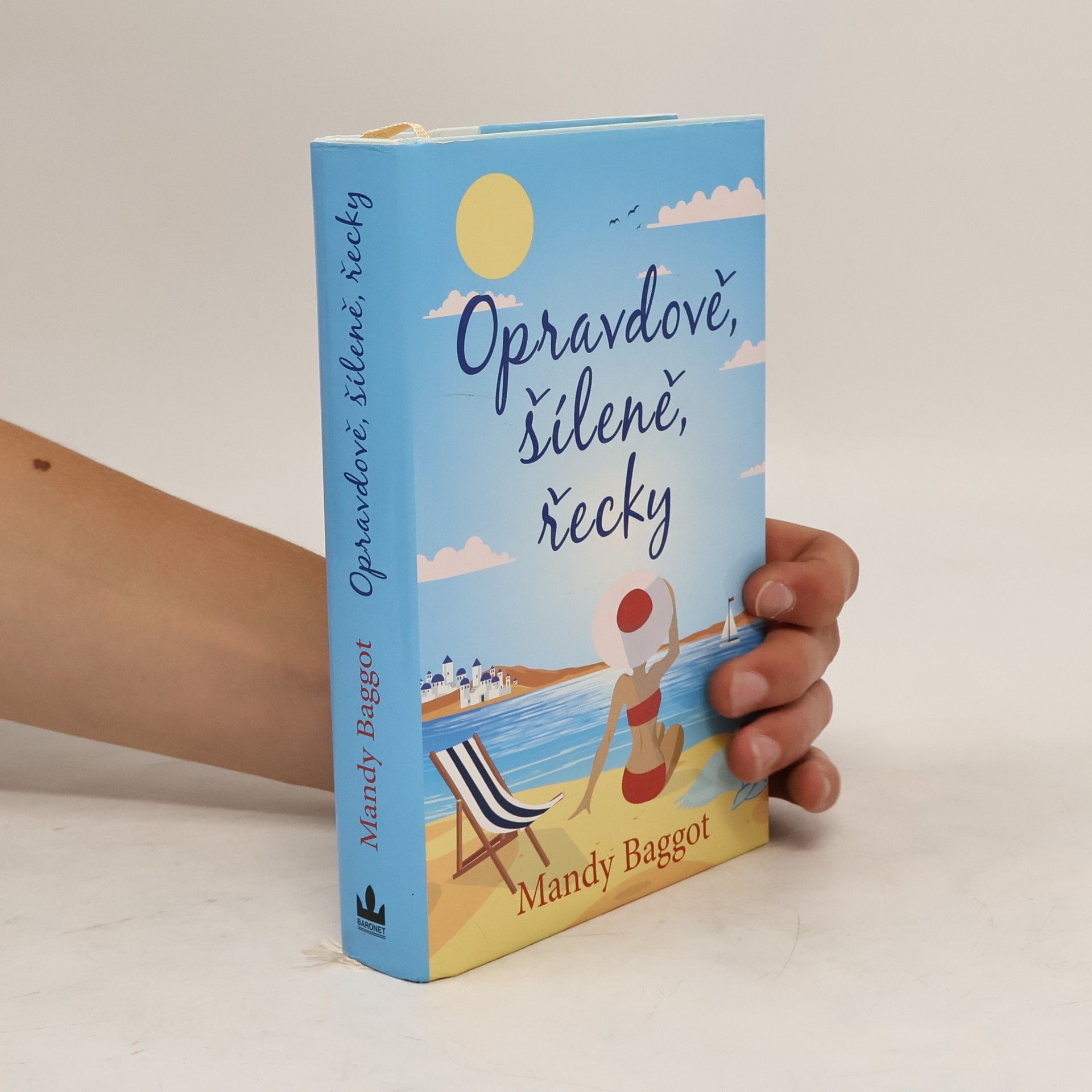 Mandy Baggot Opravdově, šíleně, řecky