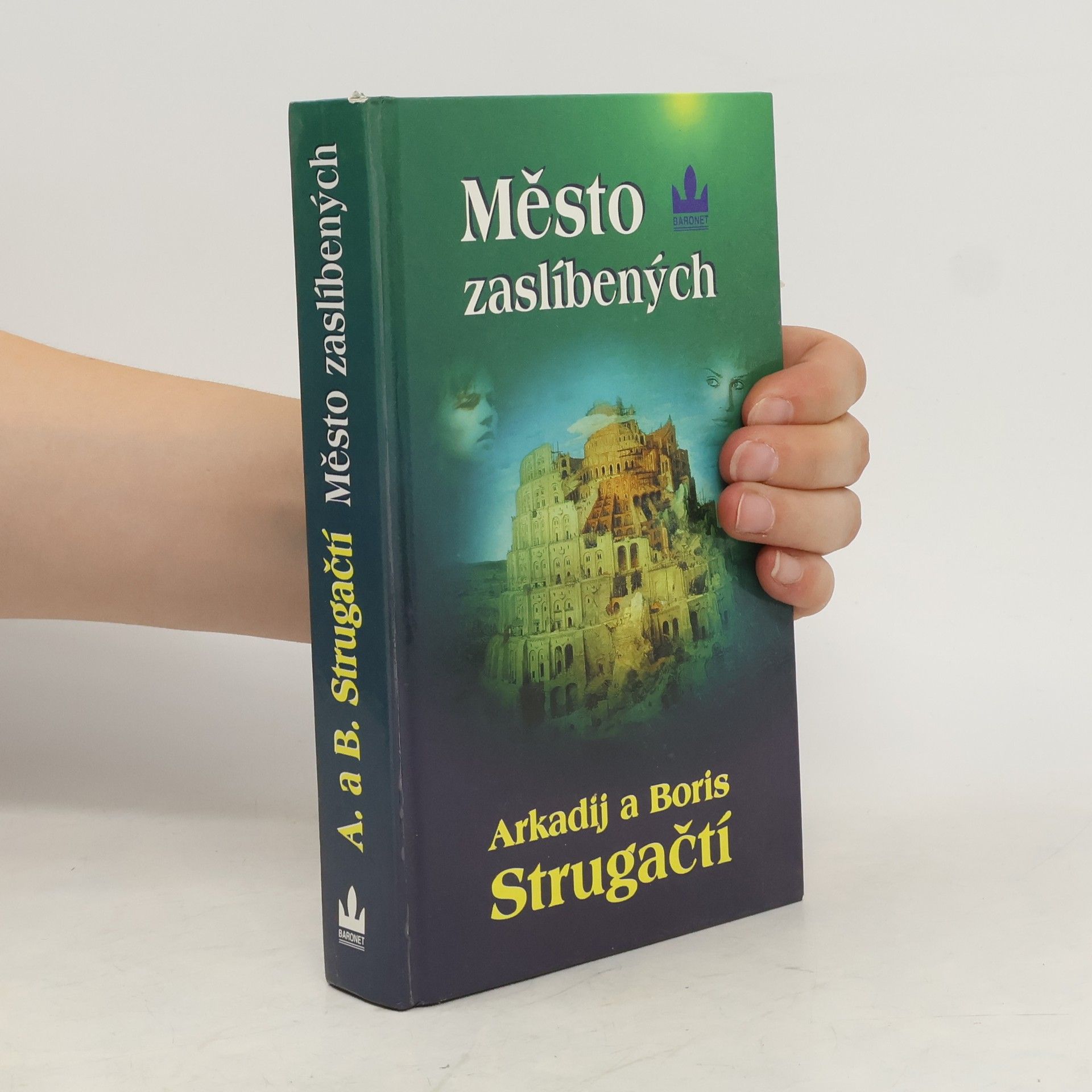 Arkadij Natanovič Strugackij Město zaslíbených