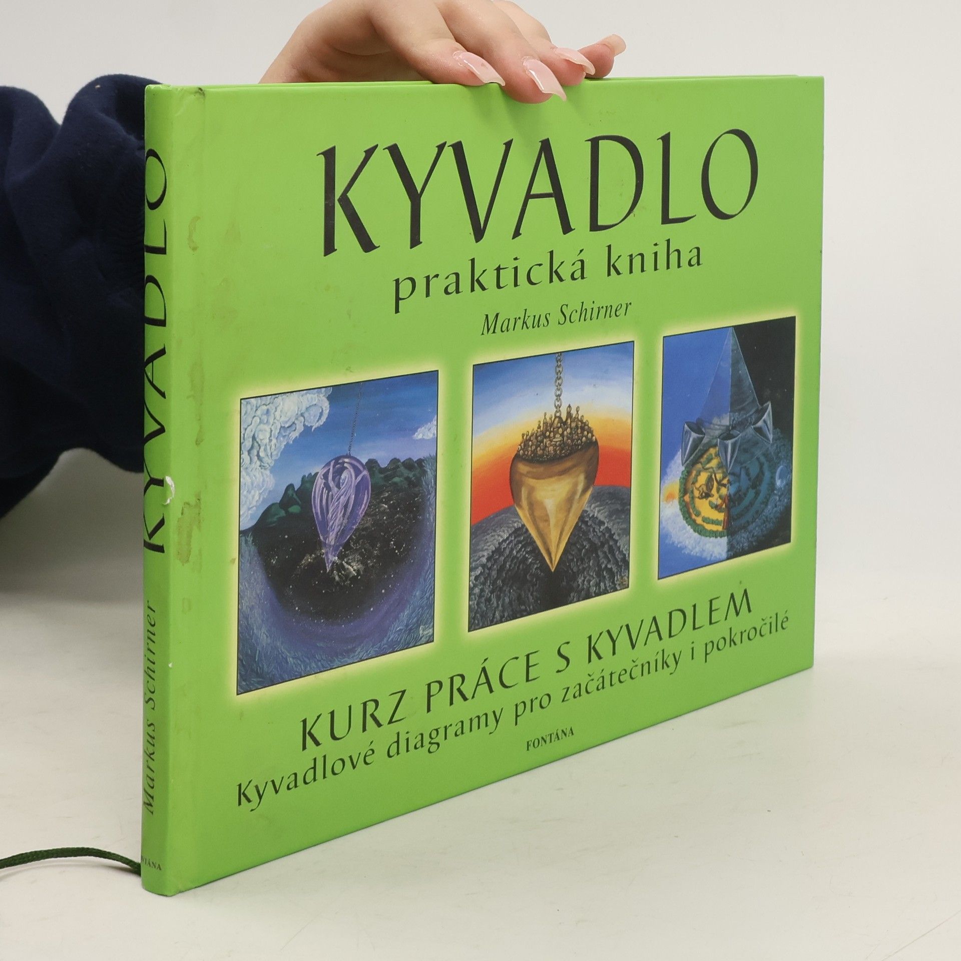 Markus Schirner Kyvadlo. Praktická kniha