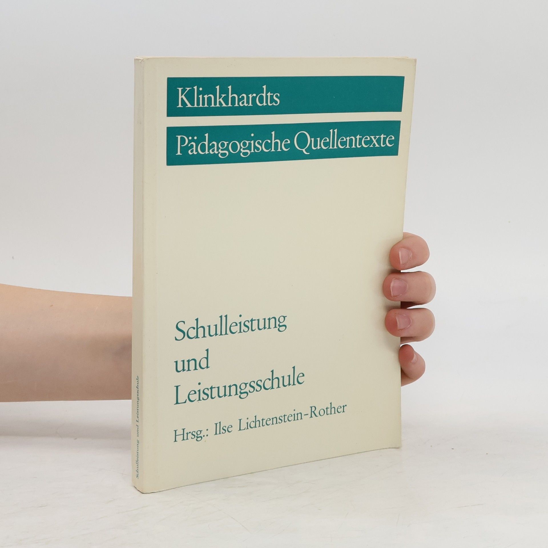 Ilse Lichtenstein Rother Schulleistung und Leistungsschule