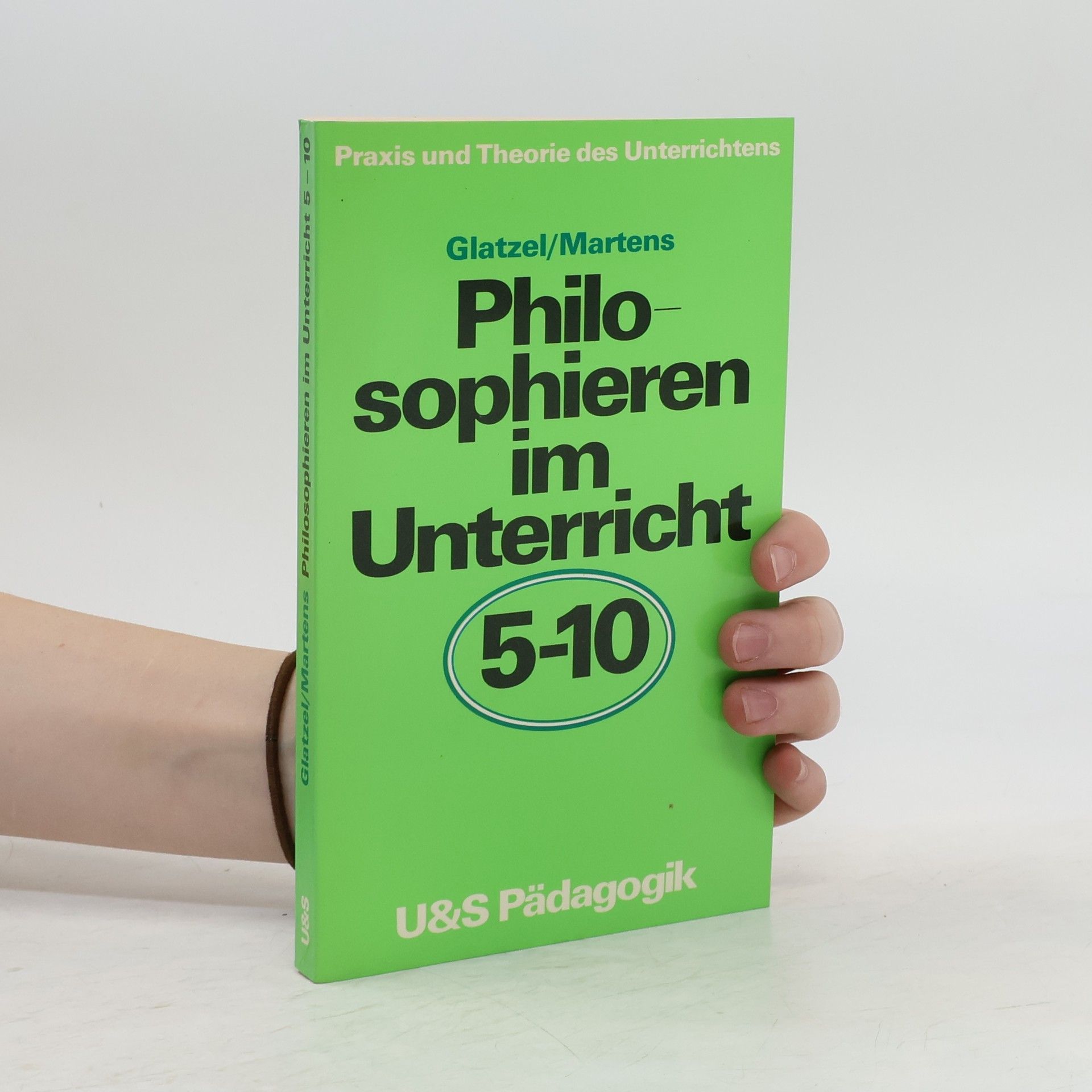 Martin Glatzel Philosophieren im Unterricht