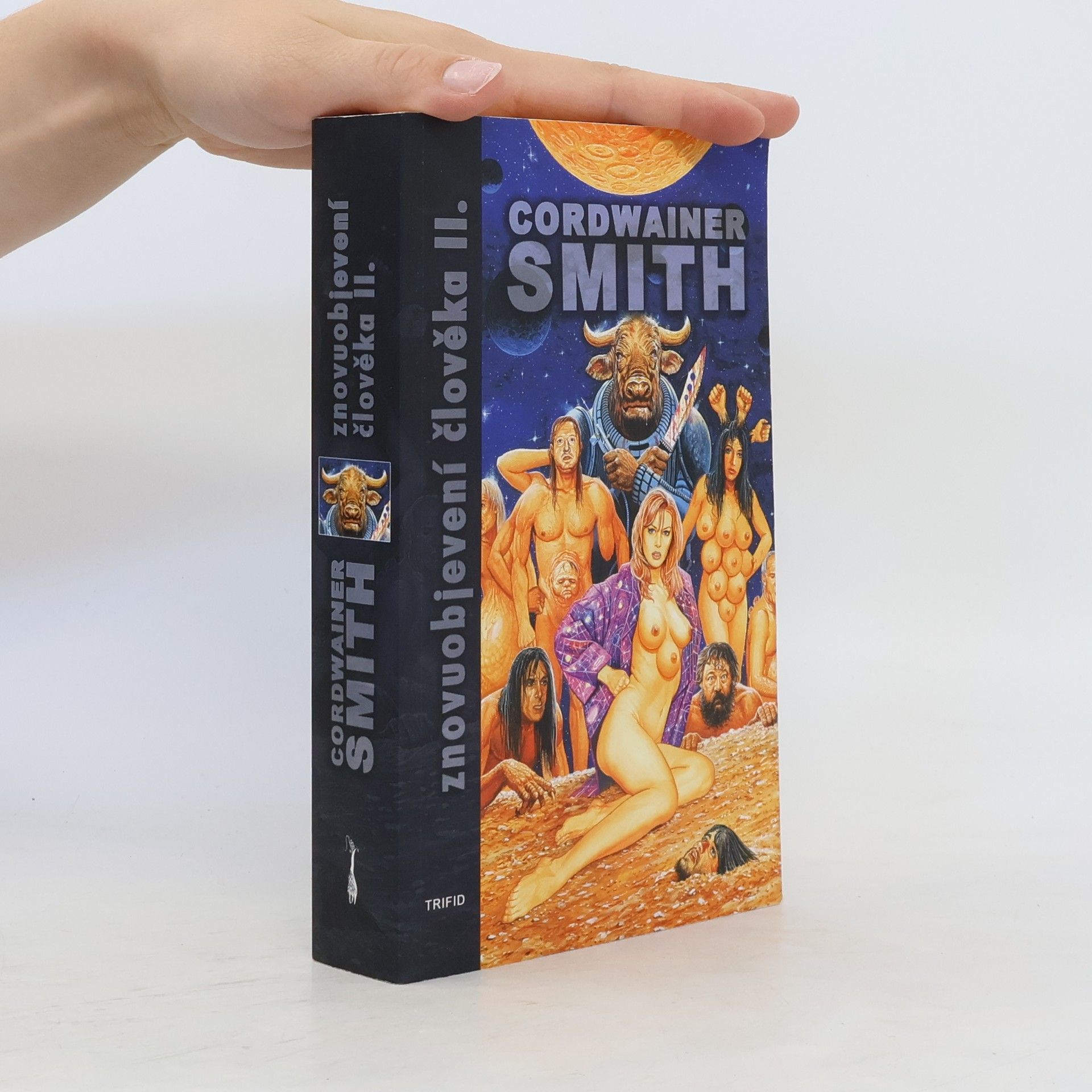 Cordwainer Smith Znovuobjevení člověka II