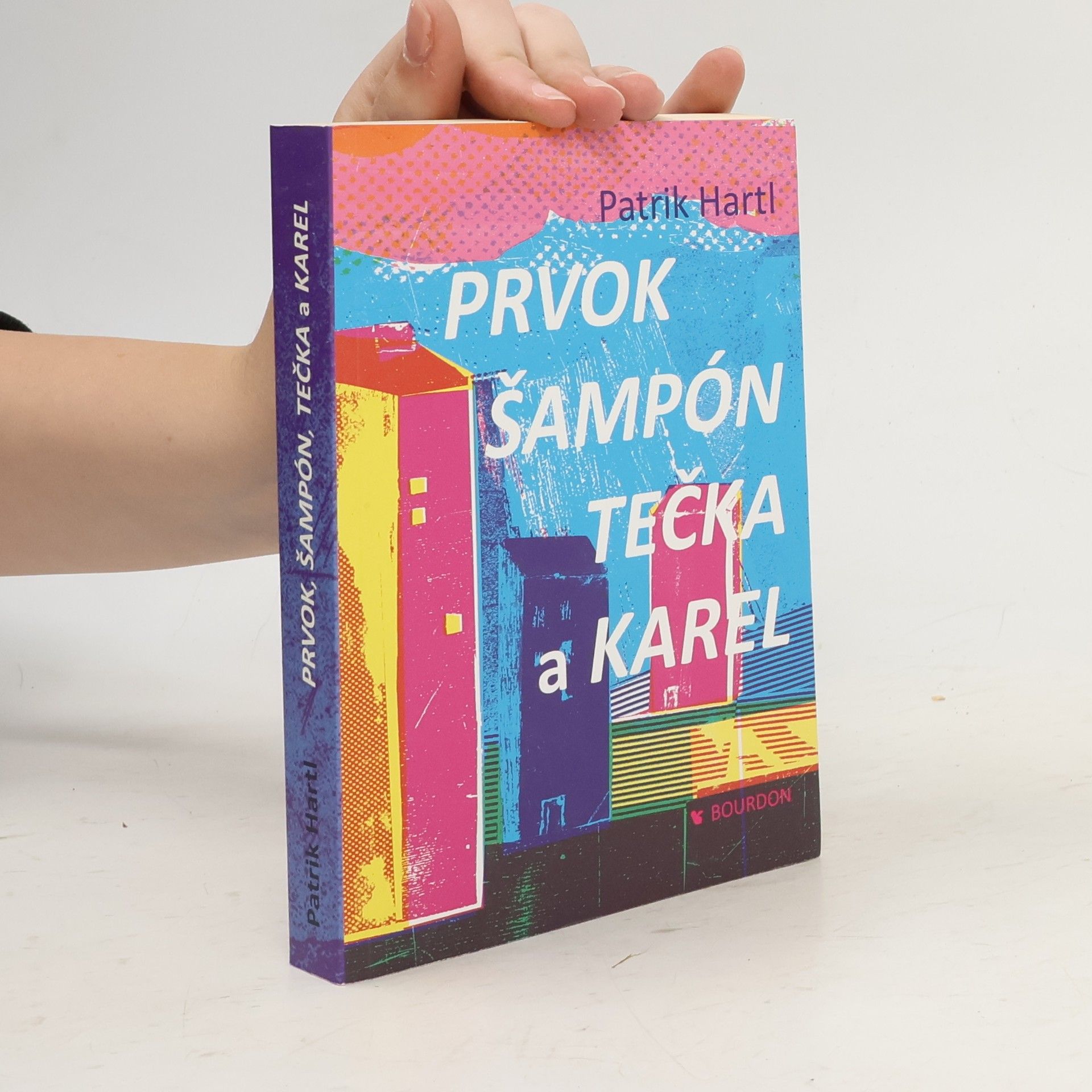 Patrik Hartl Prvok, Šampón, Tečka a Karel