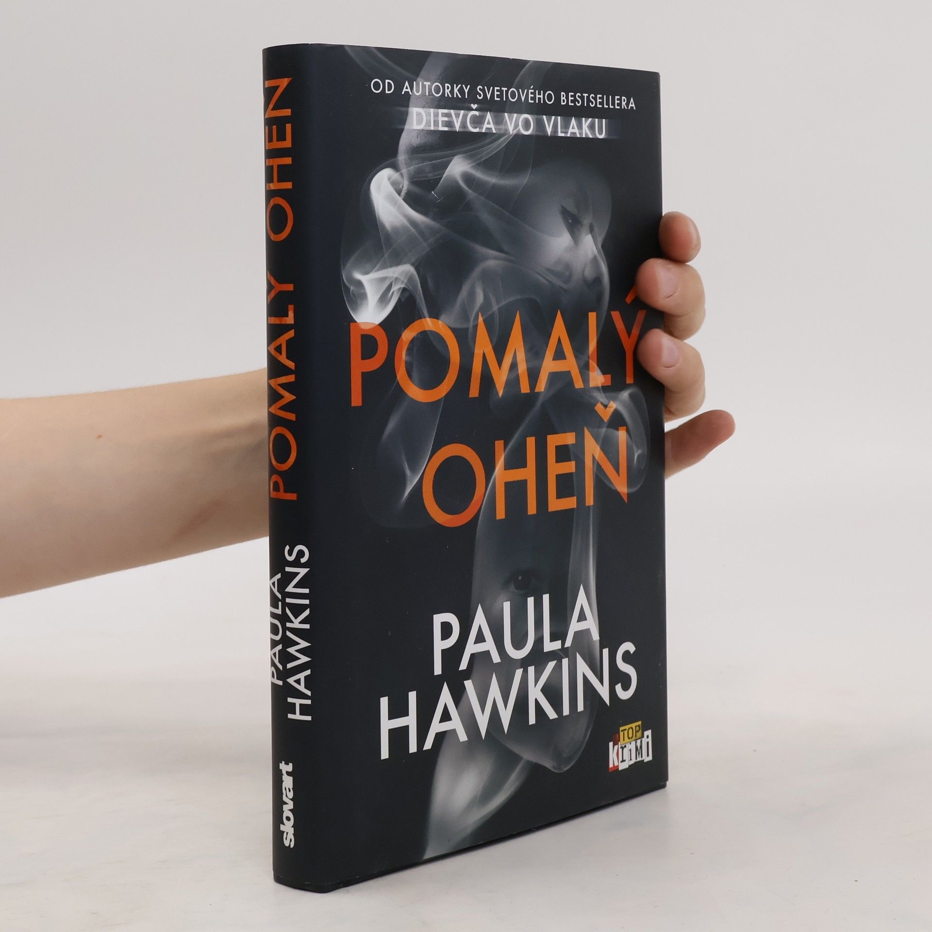 Paula Hawkinsová Pomalý oheň