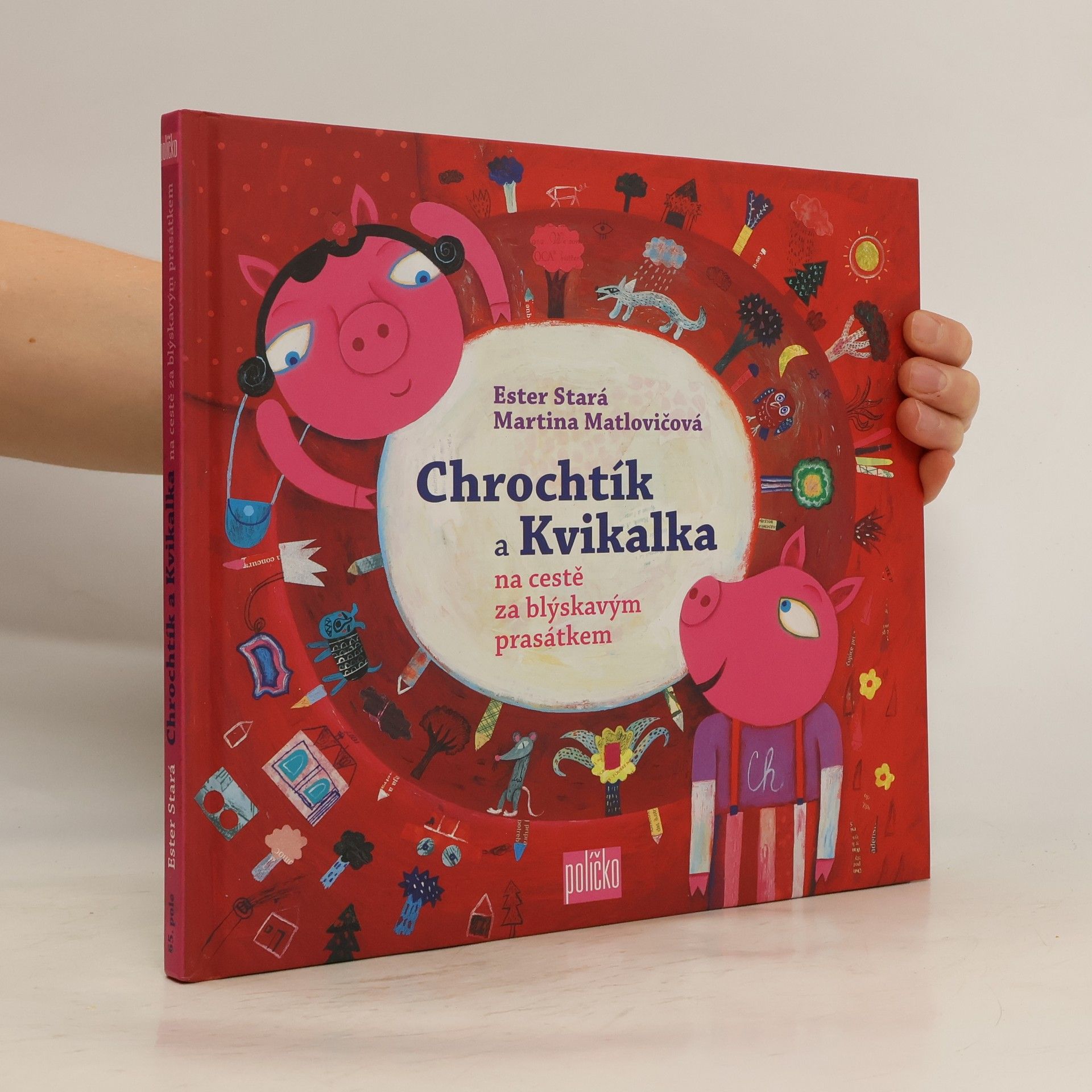 Ester Stará Chrochtík a Kvikalka na cestě za blýskavým prasátkem