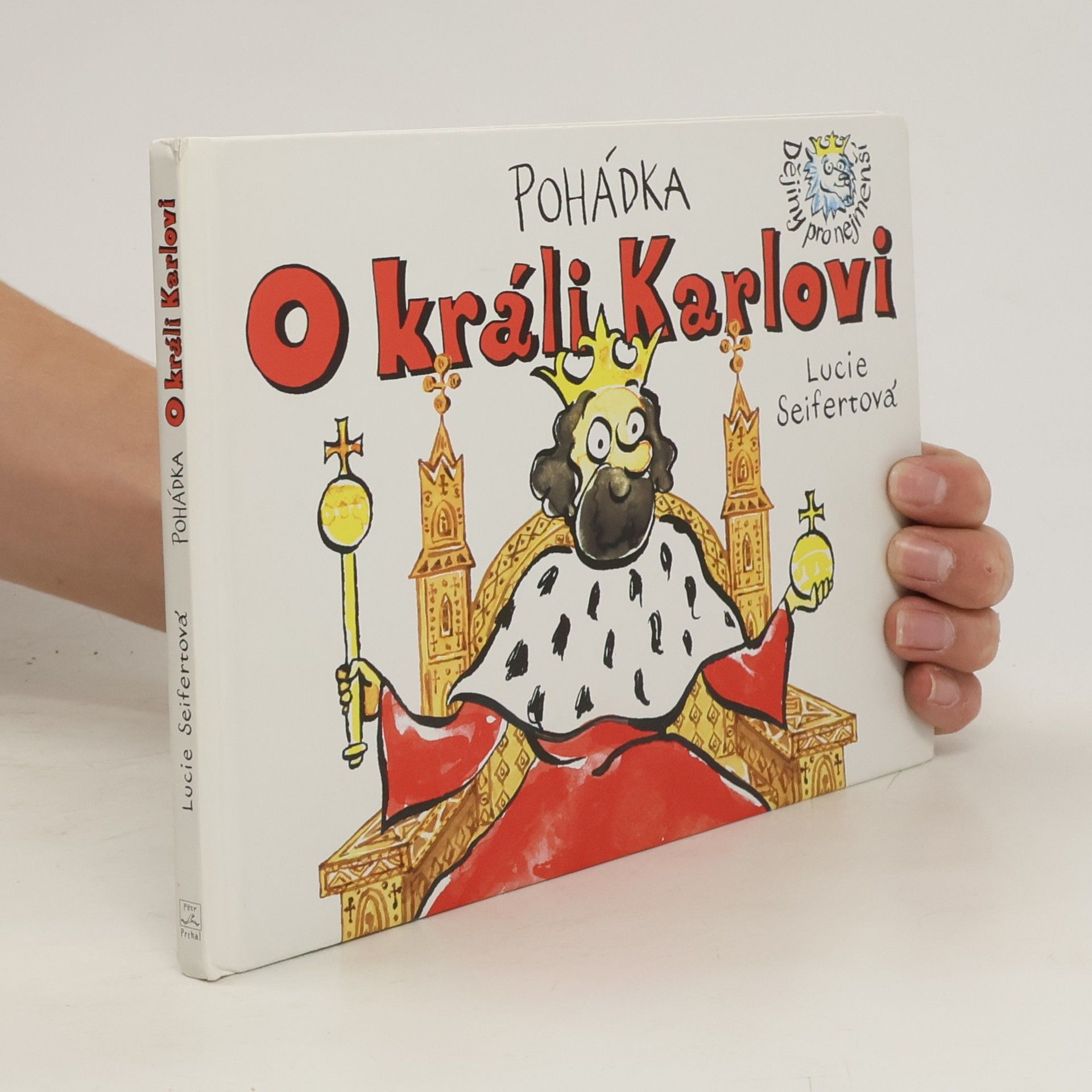 Lucie Seifertová Pohádka o králi Karlovi
