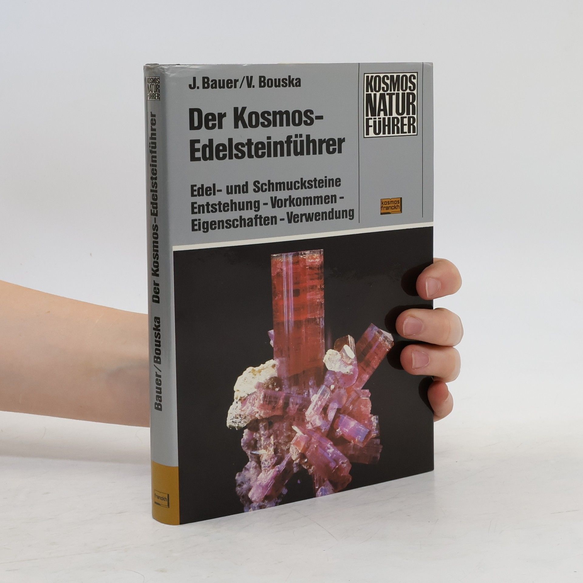 Jaroslav Bauer Der Kosmos-Edelsteinführer