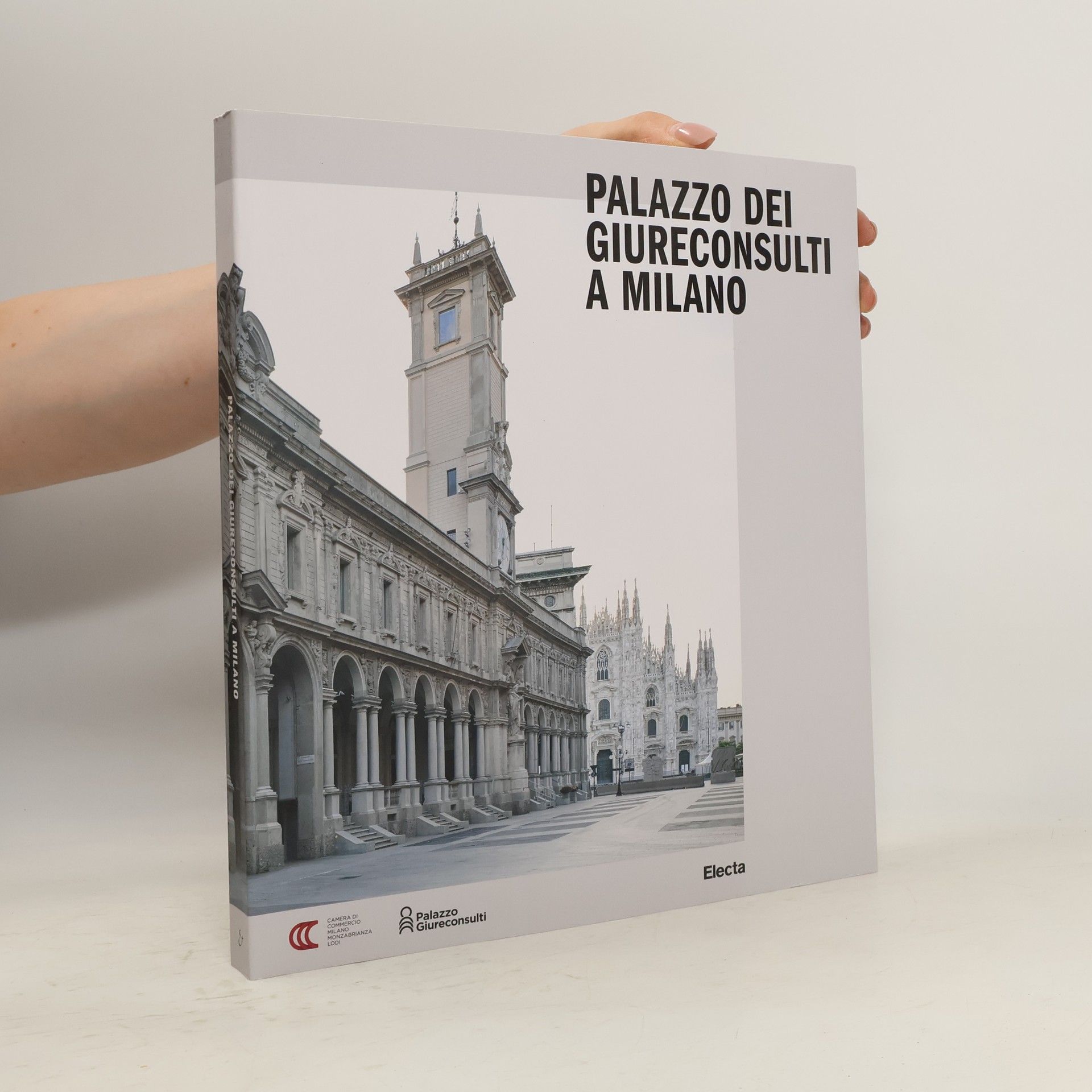 Collectif d'auteurs Palazzo dei Giureconsulti a Milano