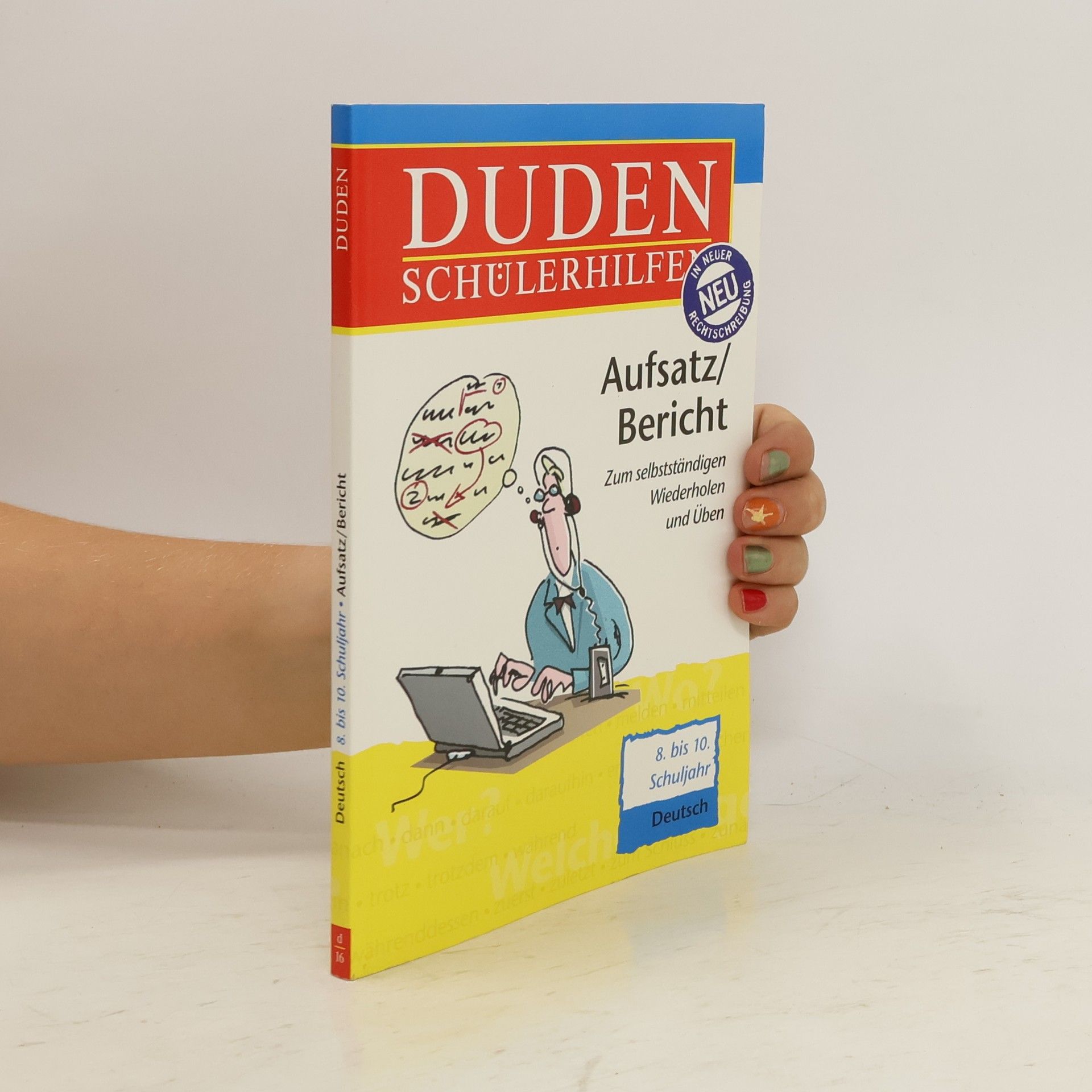 Collectif d'auteurs Duden-Schülerhilfen: Ausatz/Bericht