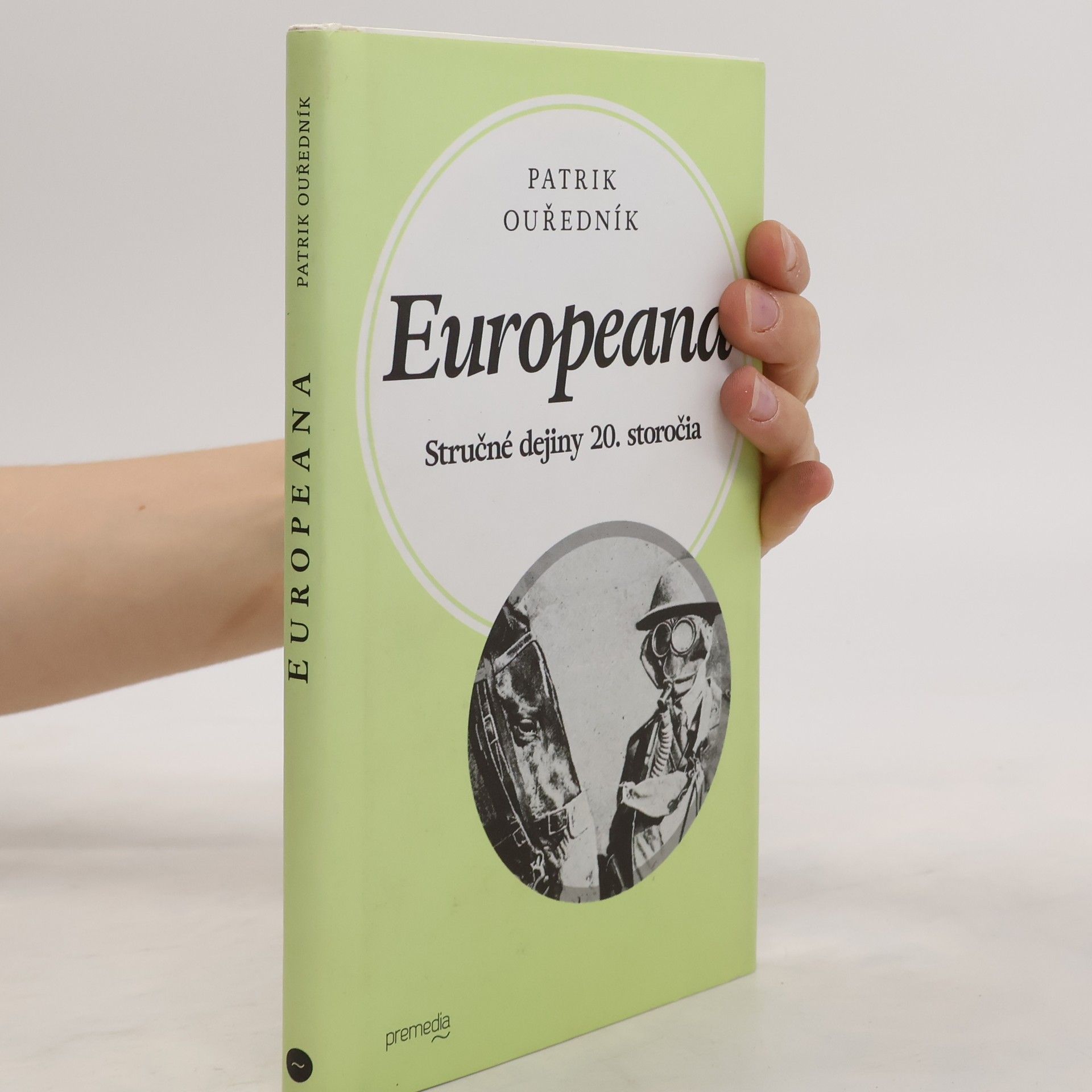Patrik Ouředník Europeana: Stručné dejiny 20. storočia
