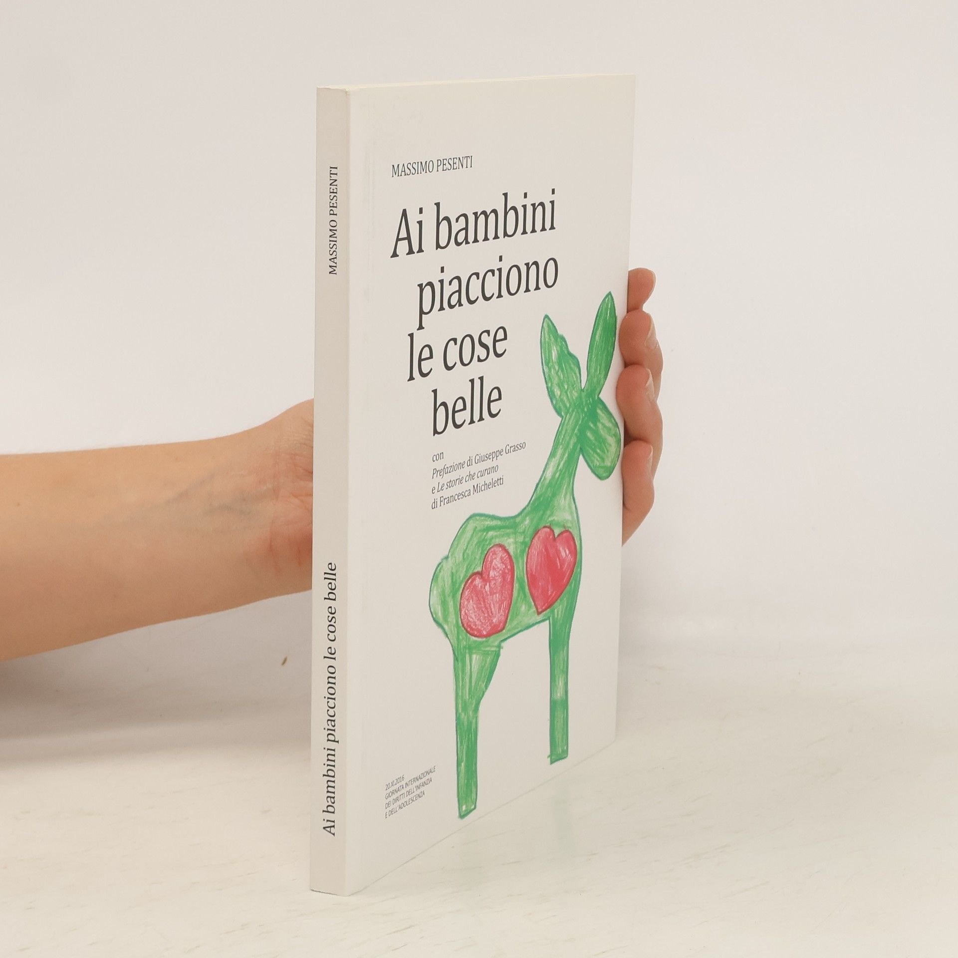 Massimo Pesenti Ai bambini piacciono le cose belle