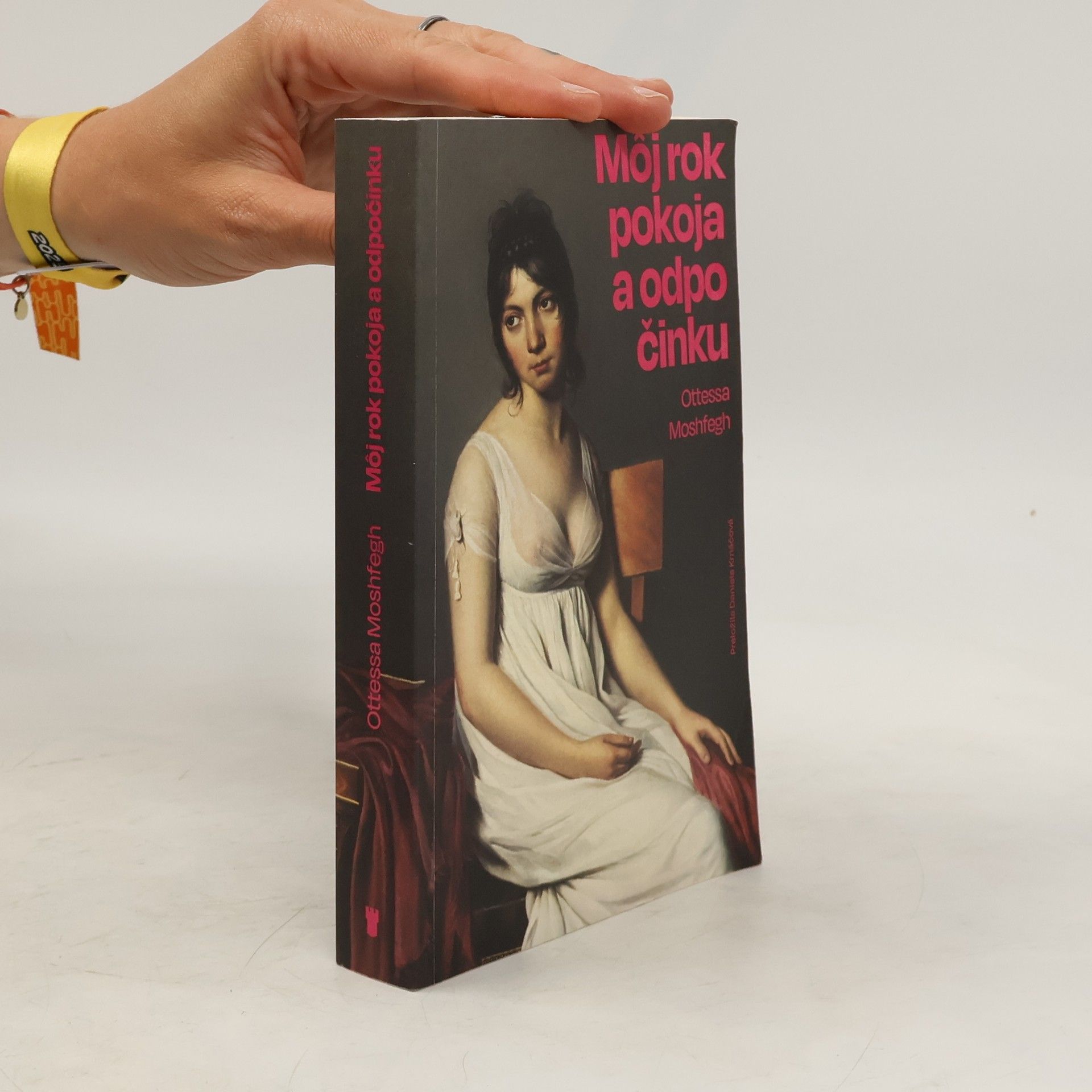 Ottessa Moshfegh Môj rok pokoja a odpočinku