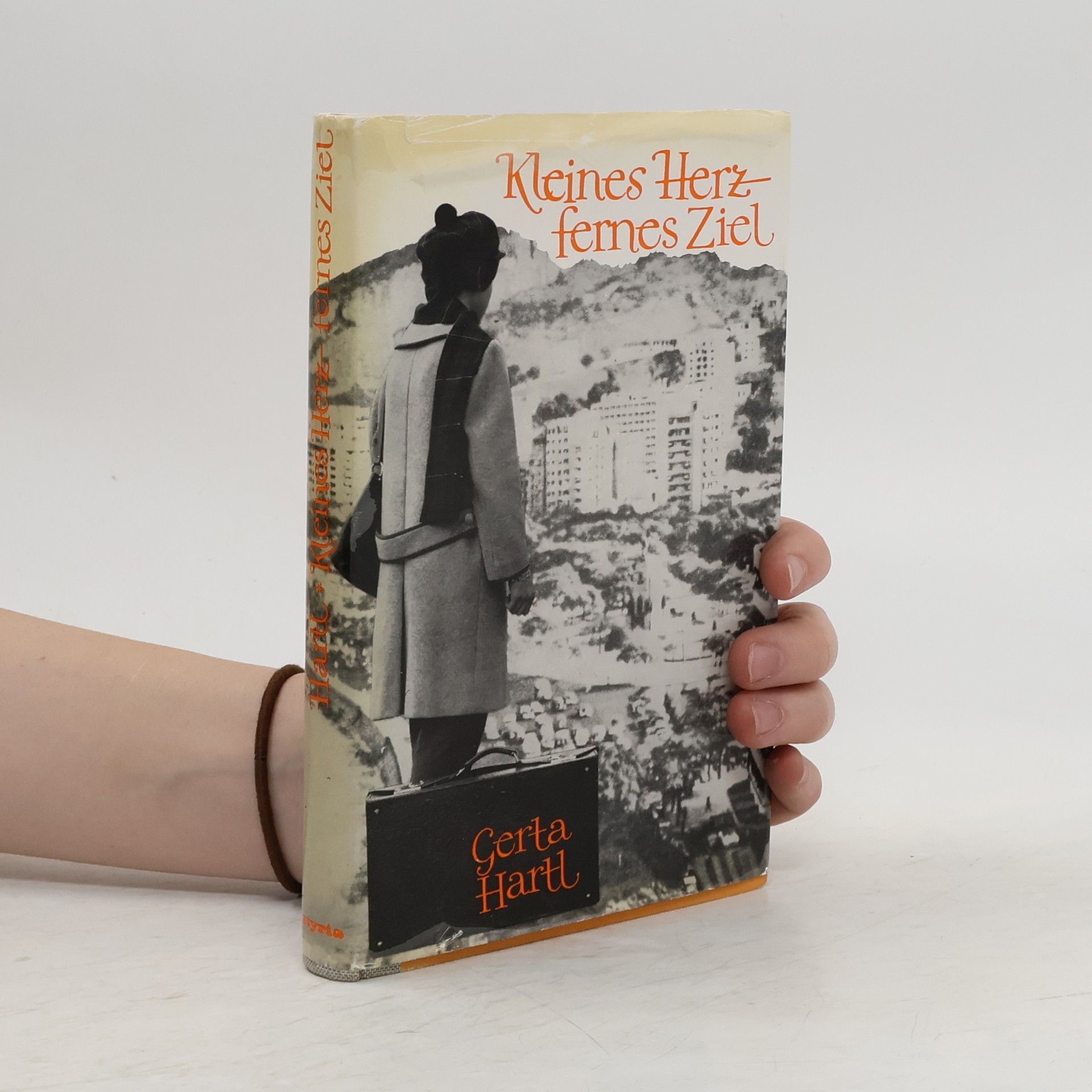 Gerta Hartl Kleines Herz fernes Ziel