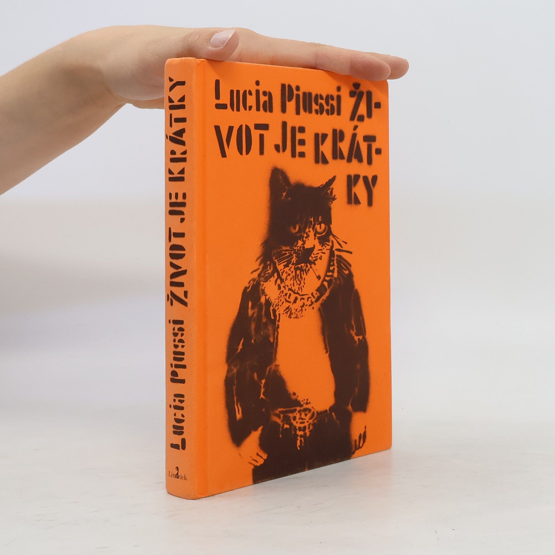 Lucia Piussi Život je krátky