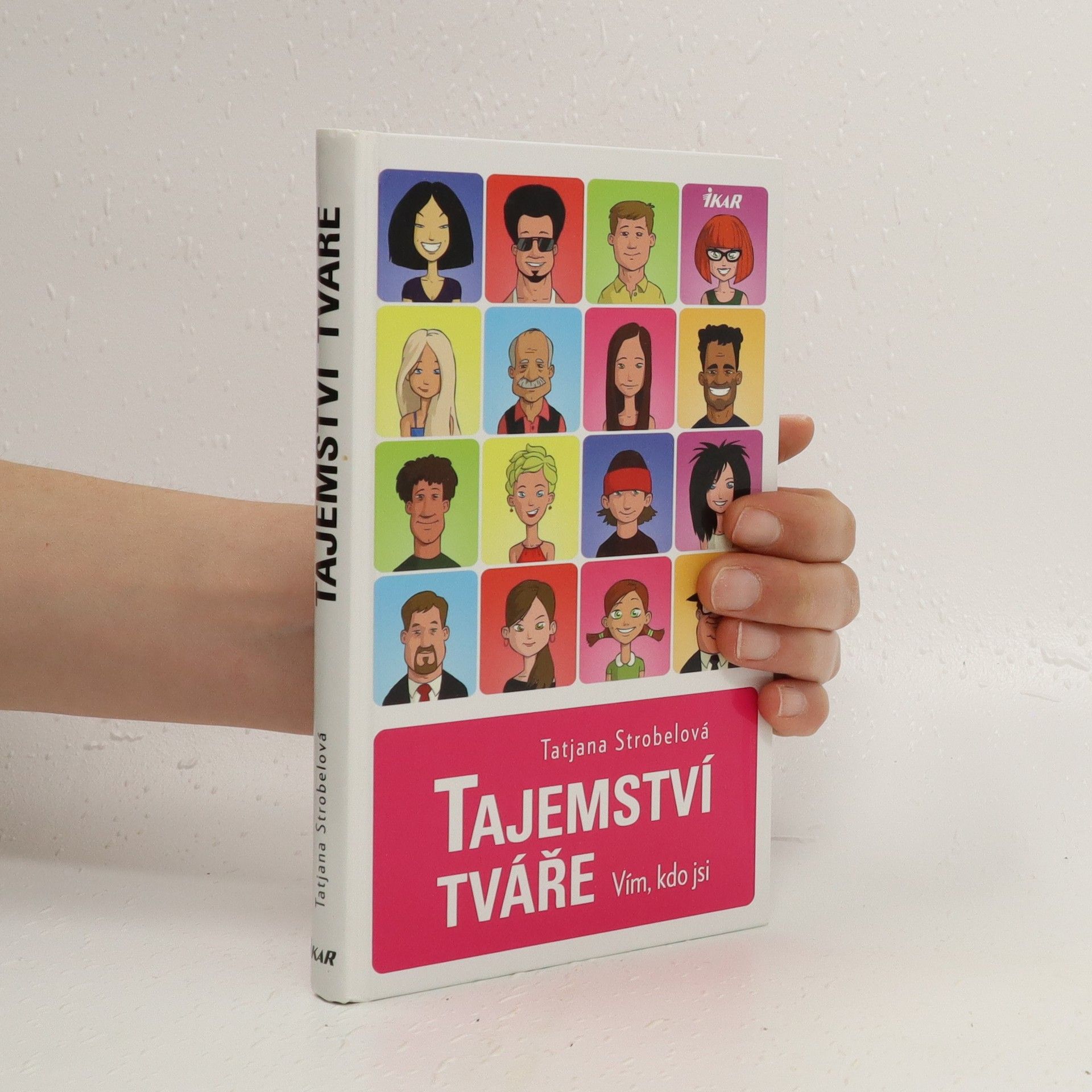 Tatjana Strobel Tajemství tváře. Vím, kdo jsi
