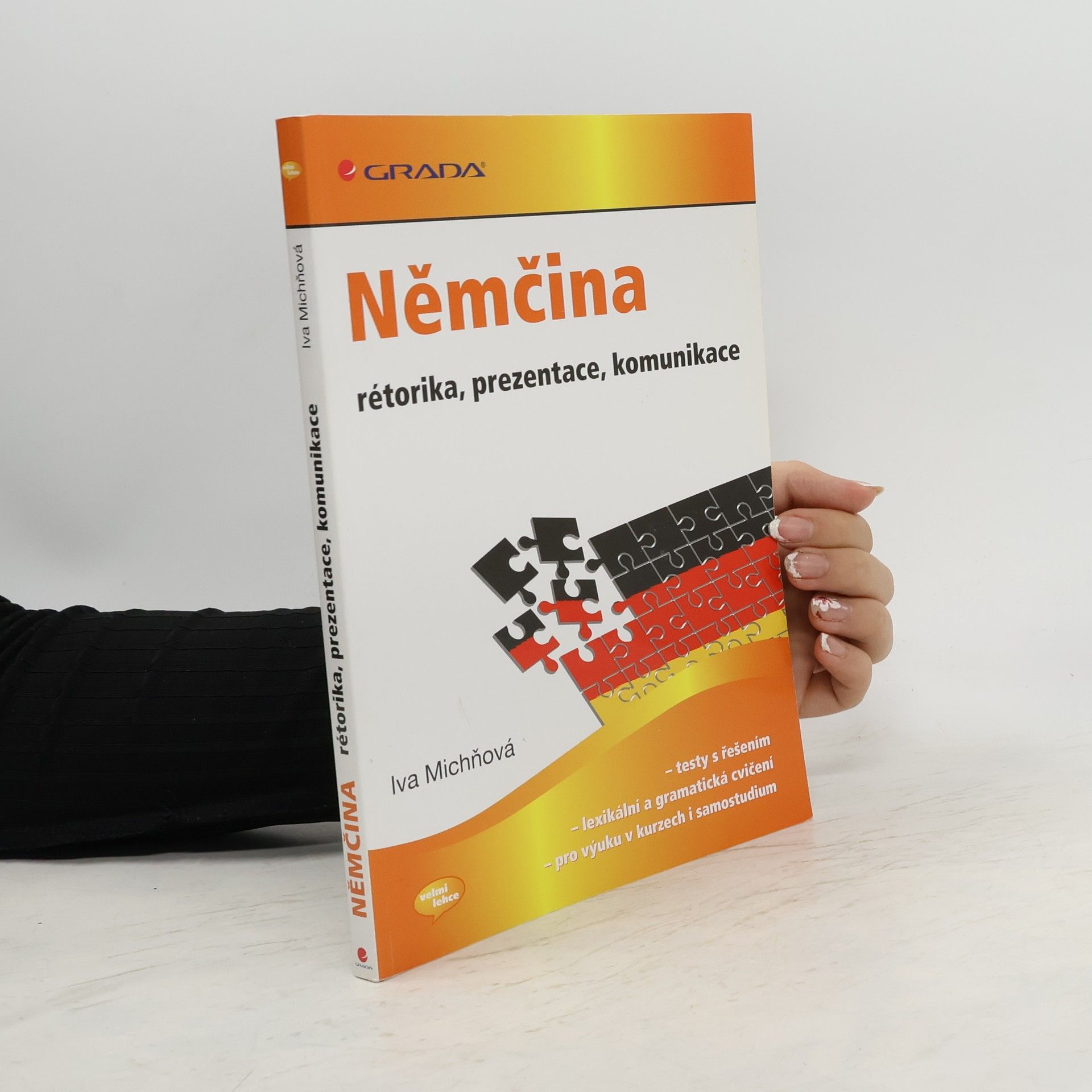 Iva Michňová Němčina – rétorika, prezentace, komunikace