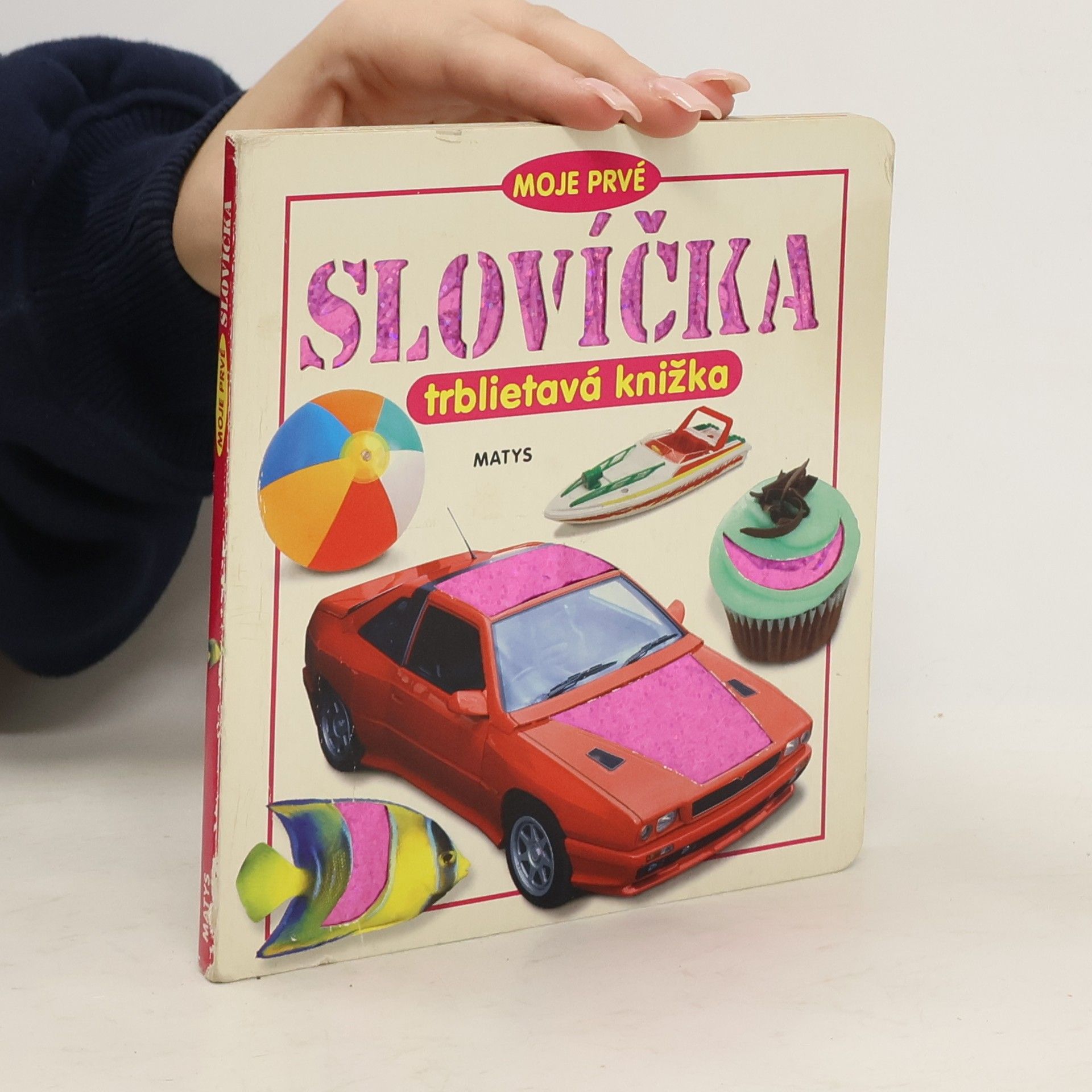 kolektiv Moje prvé slovíčka: Trblietavá knižka