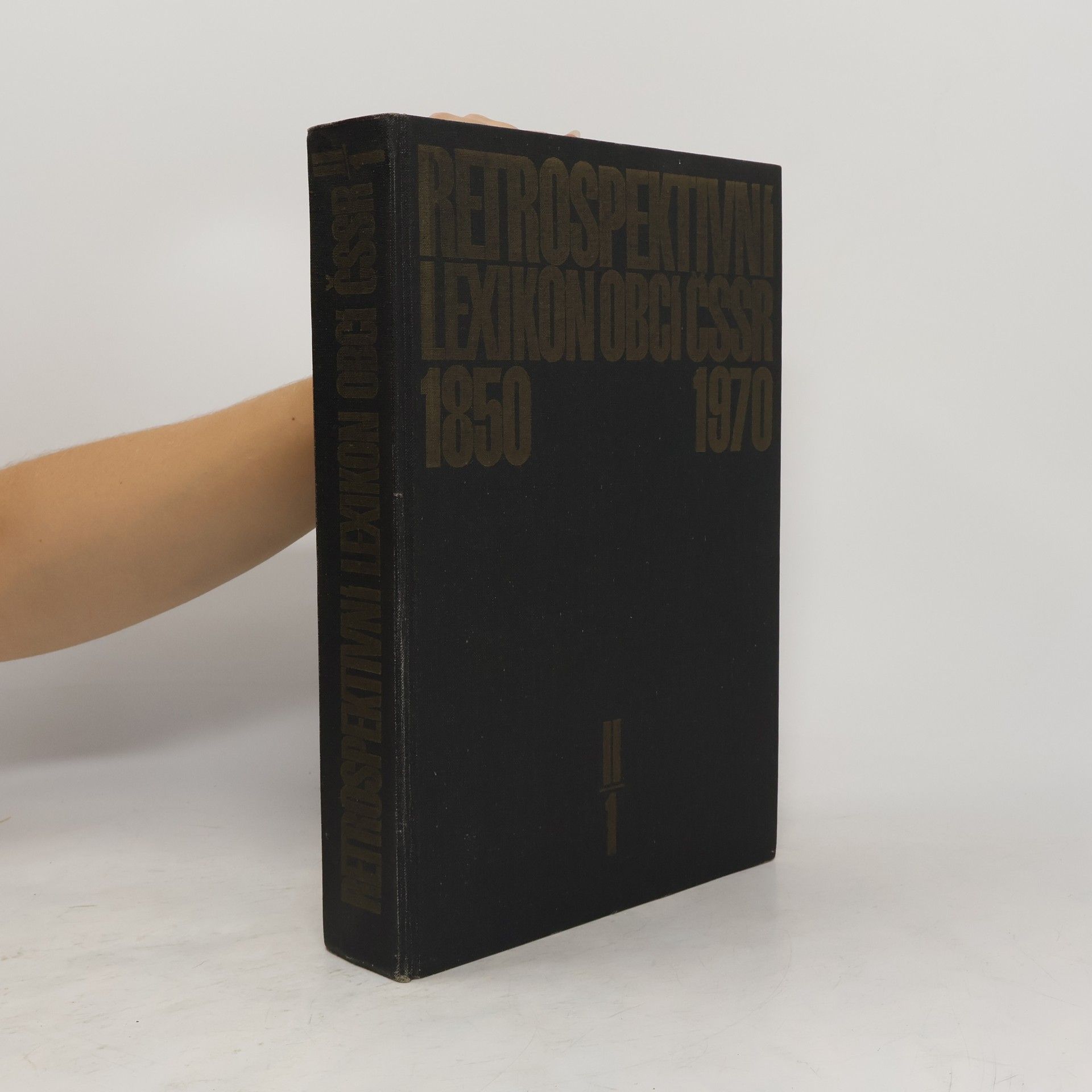 AA.VV. Retrospektivní lexikon obcí Československé socialistické republiky 1850-1970. II. díl, svazek 1