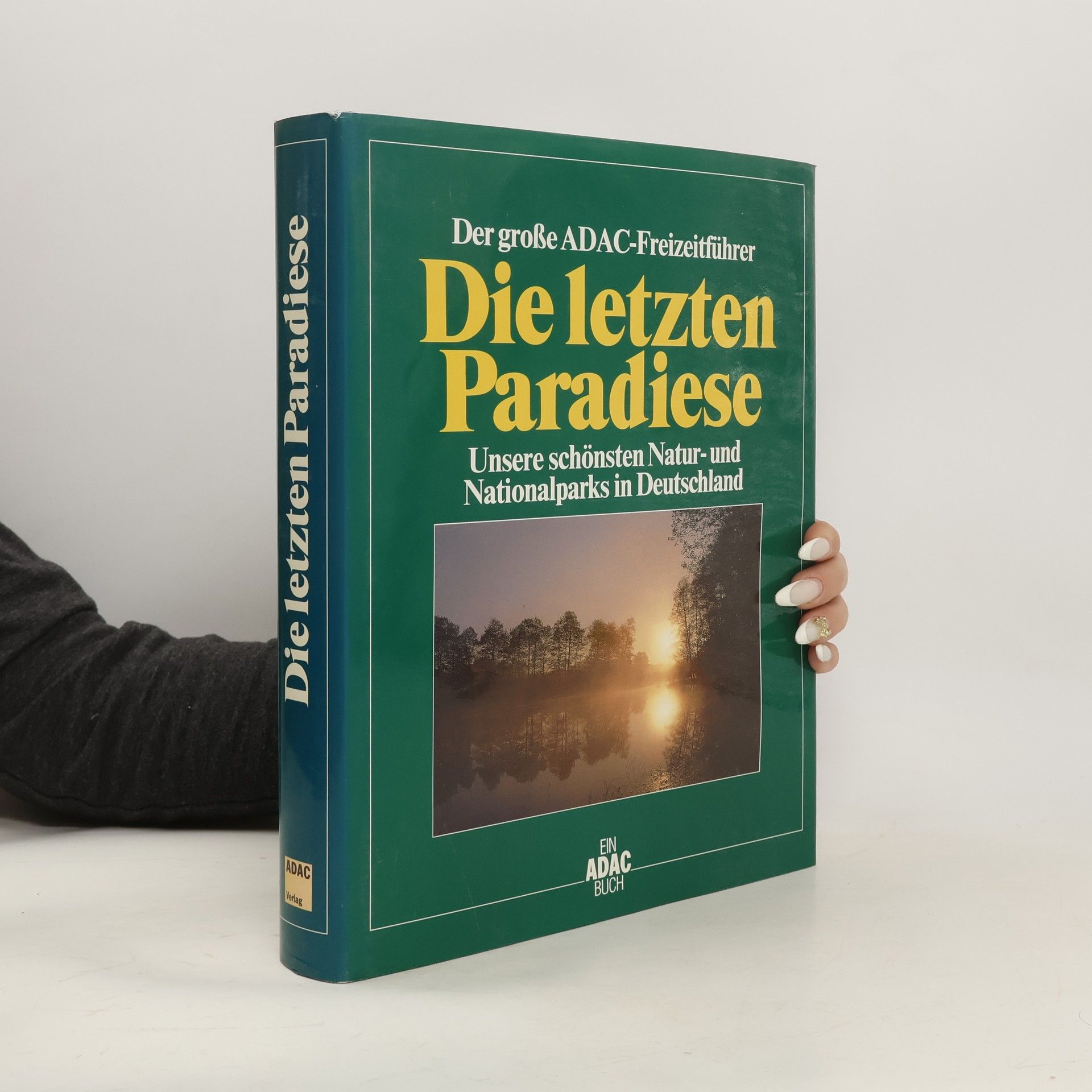 Karl-Heinz Bochow Der grosse ADAC-Freizeitführer die letzten Paradiese