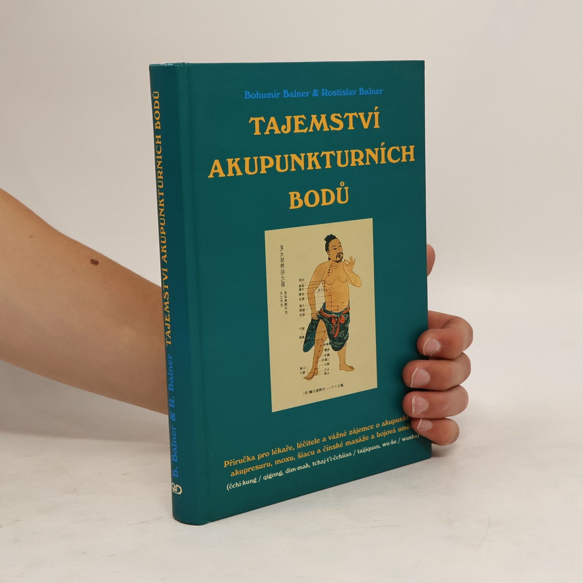 Bohumír Balner Tajemství akupunkturních bodů