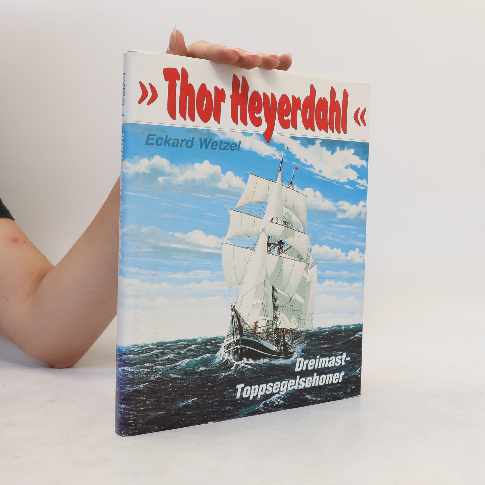Eckard Wetzel "Thor Heyerdahl"