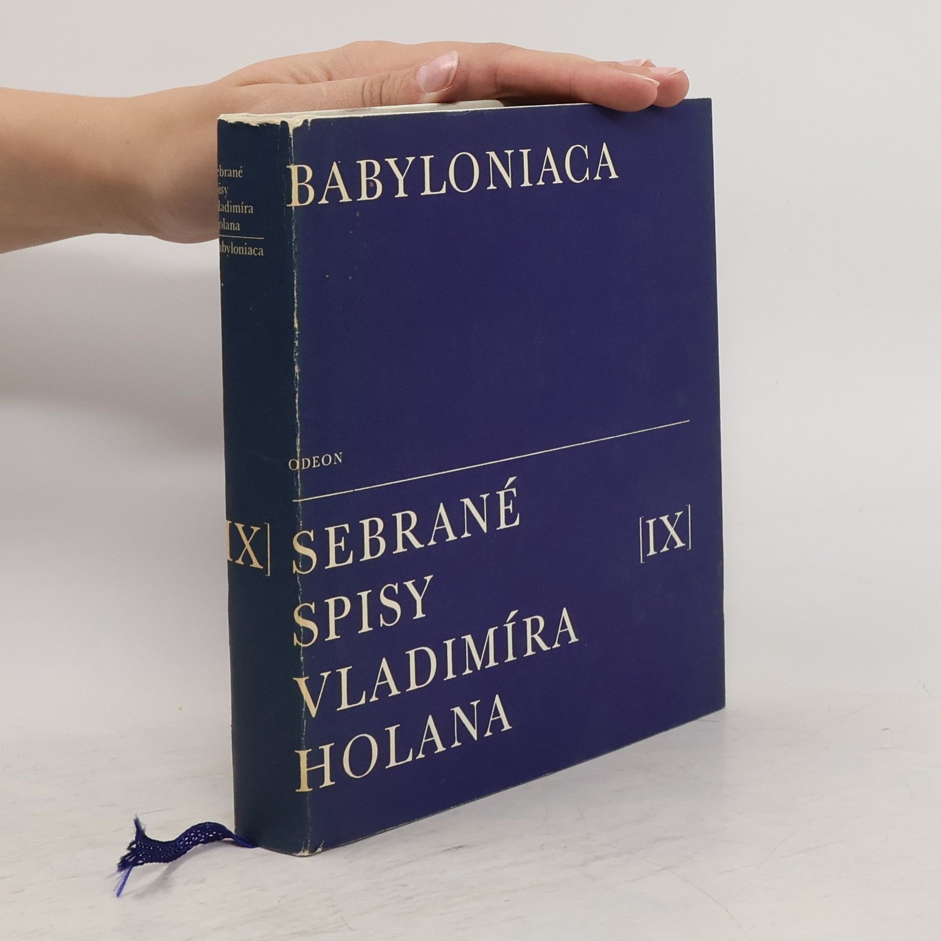 Vladimír Justl Sebrané spisy Vladimíra Holana IX. Babyloniaca