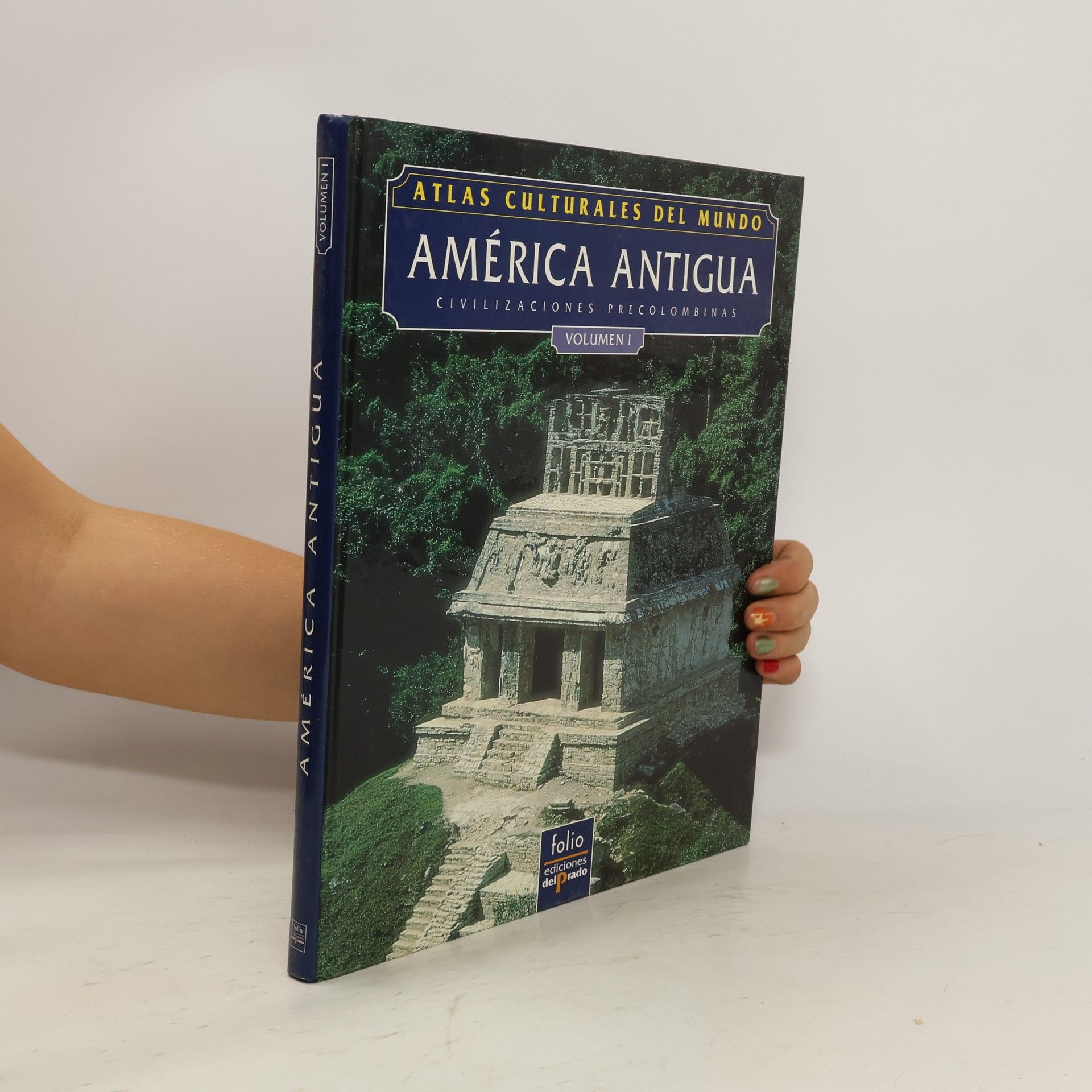 AA.VV. América Antigua. Vol. 1