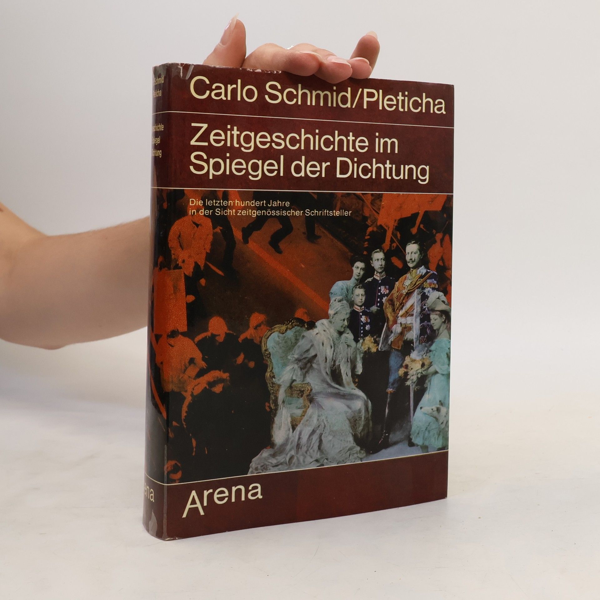 Carlo Schmid Pleticha Zeitgeschichte im Spiegel der Dichtung