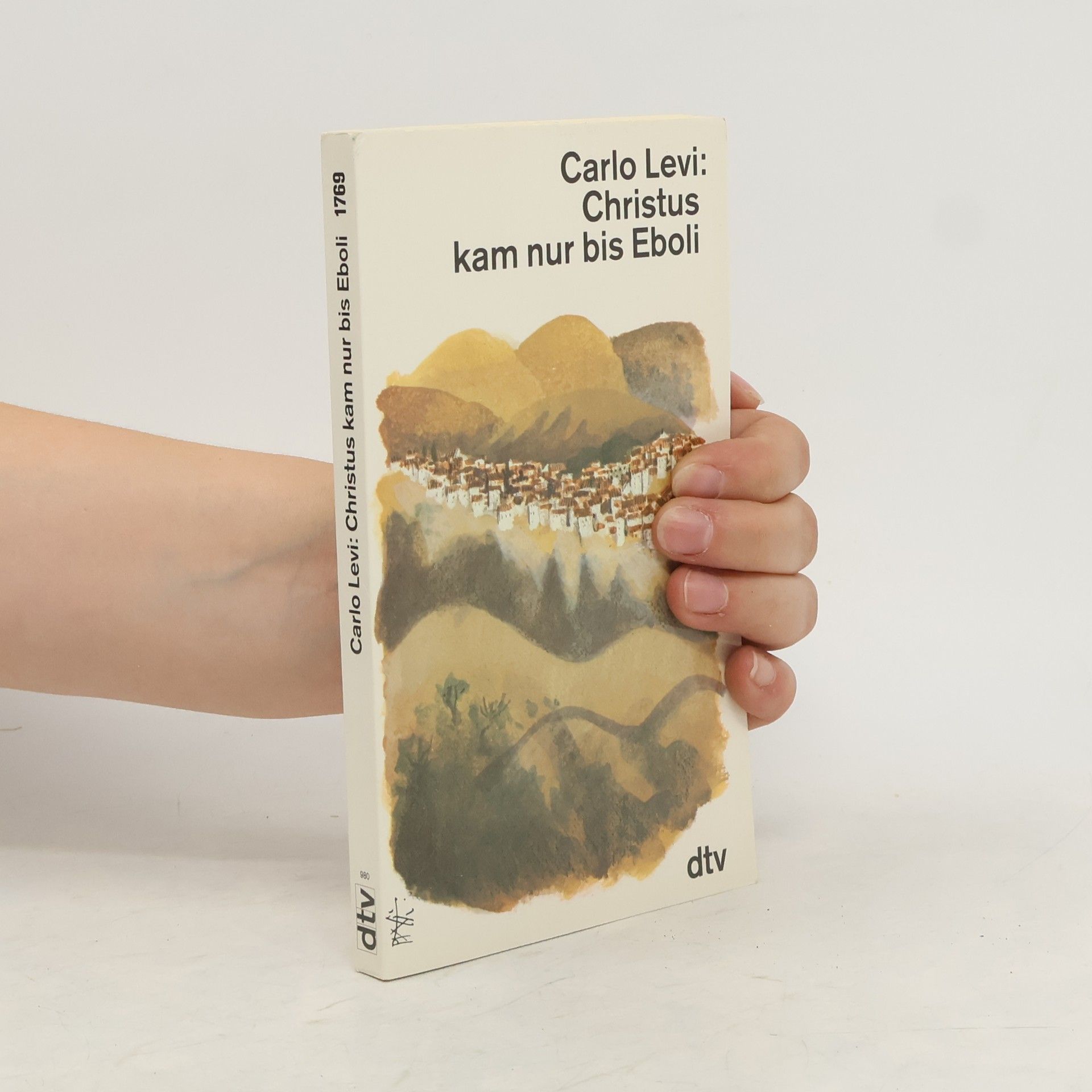 Carlo Levi Christus kam nur bis Eboli
