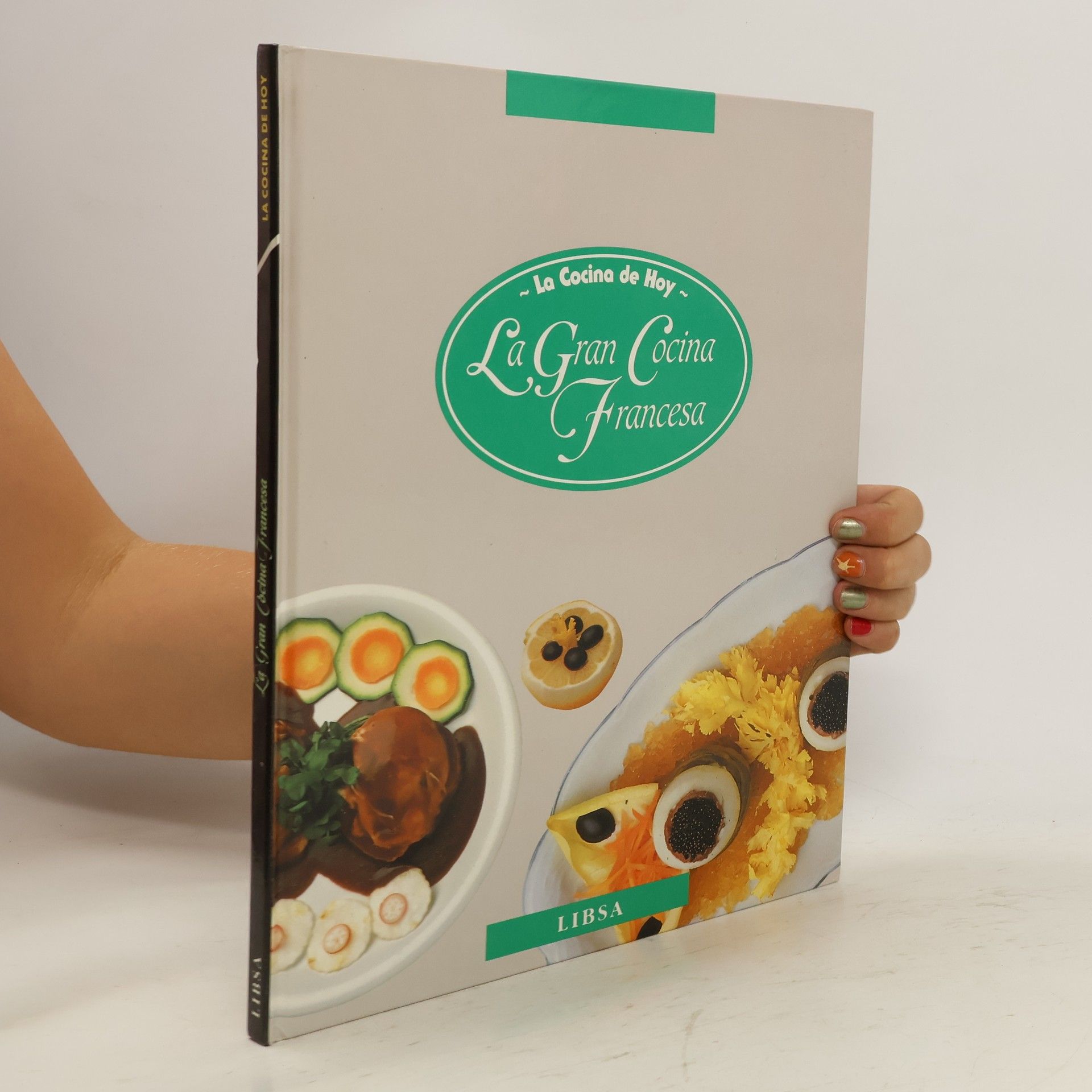kolektiv La Cocina de Hoy. La Gran Cocina Francesa