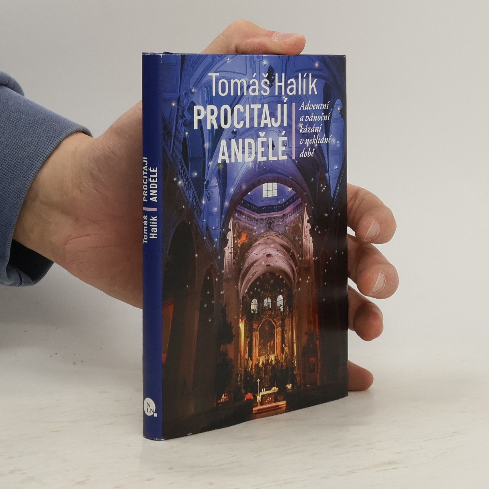 Tomáš Halík Procitají andělé: adventní a vánoční kázání v neklidné době