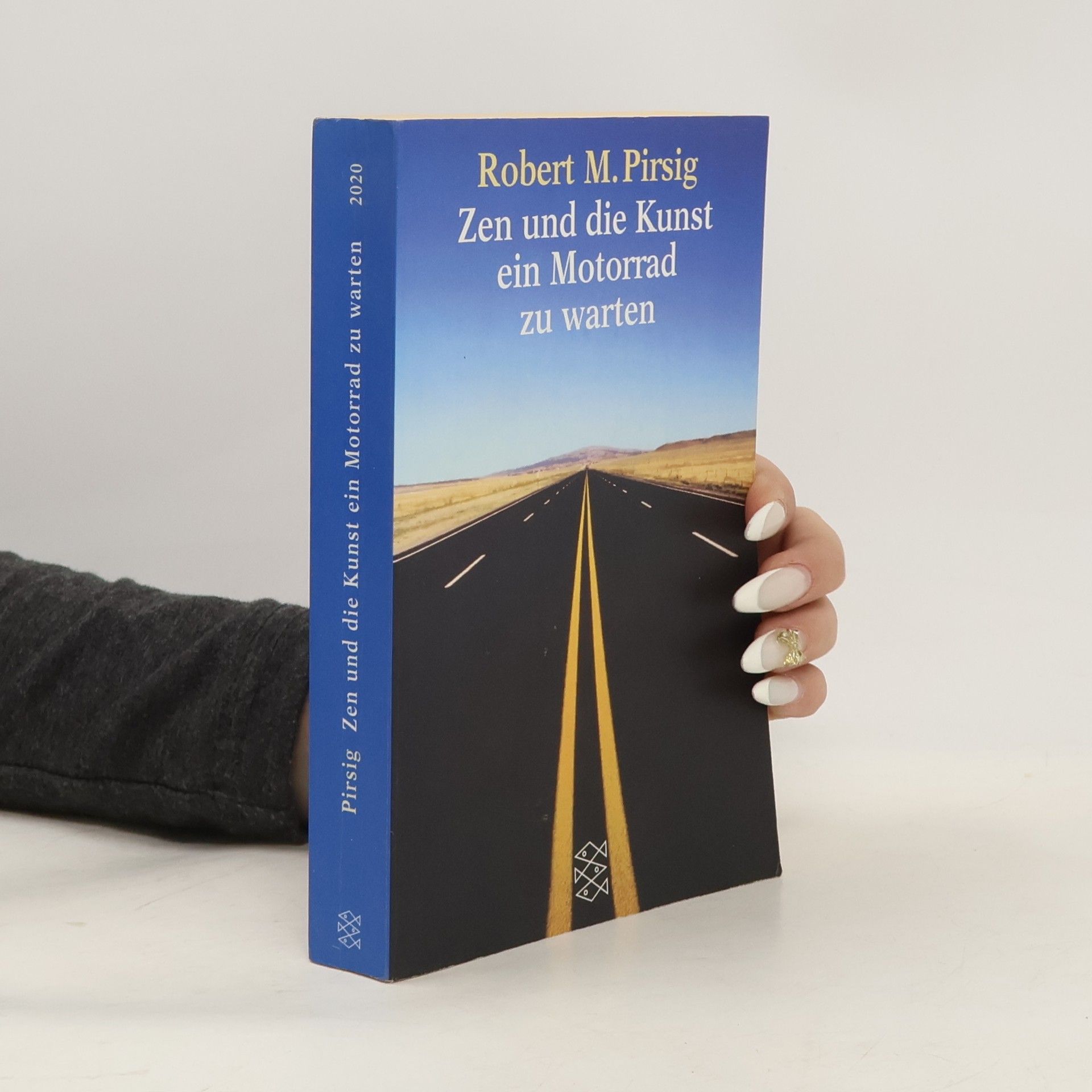 Robert Maynard Pirsig Zen und die Kunst ein Motorrad zu warten