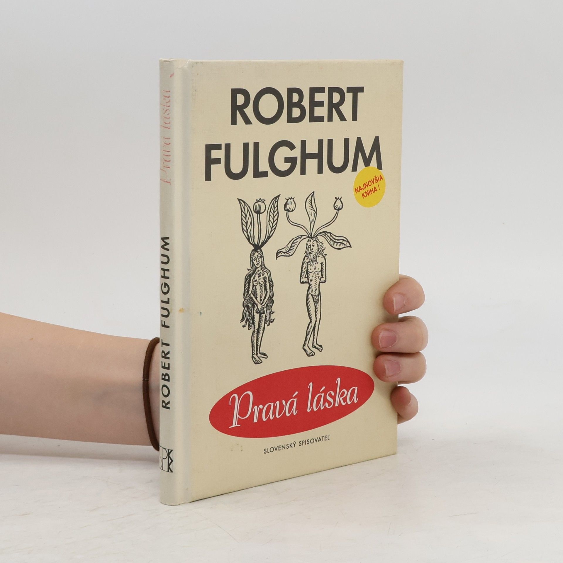 Robert Fulghum Pravá láska
