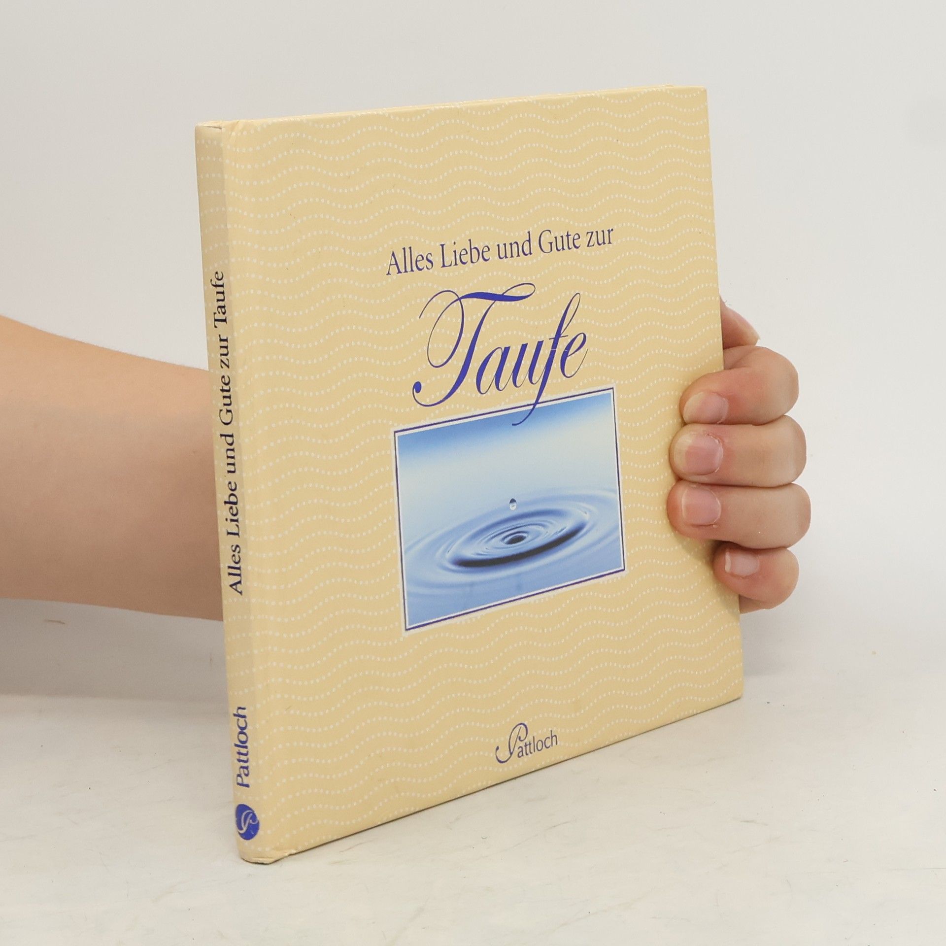 Collectif d'auteurs Alles Liebe und Gute zur Taufe