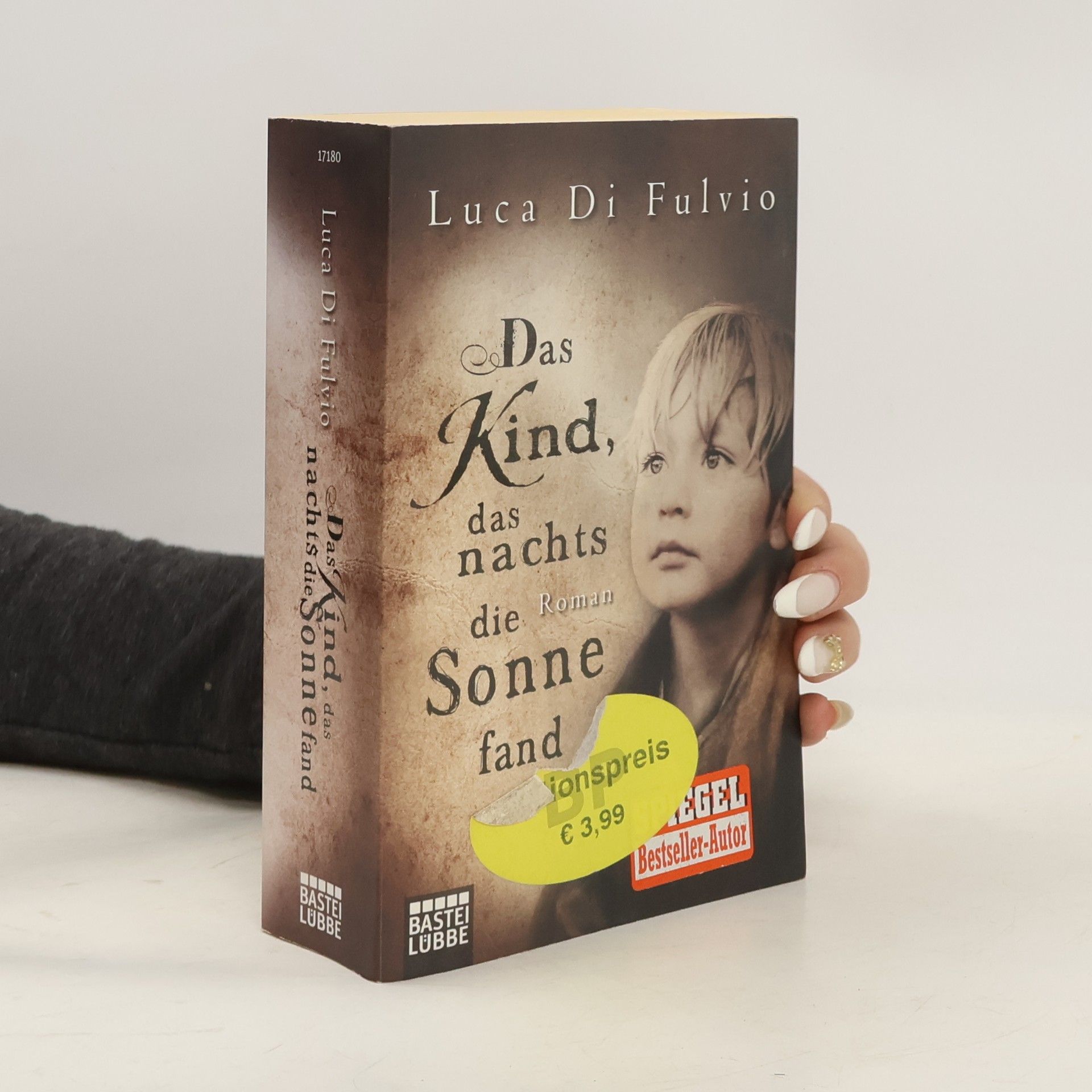 Luca Di Fulvio Das Kind, das nachts die Sonne fand