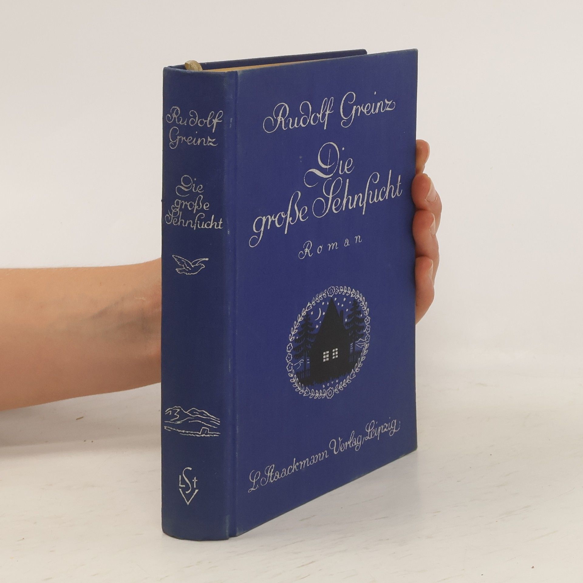 Rudolf Greinz Die große Sehnsucht