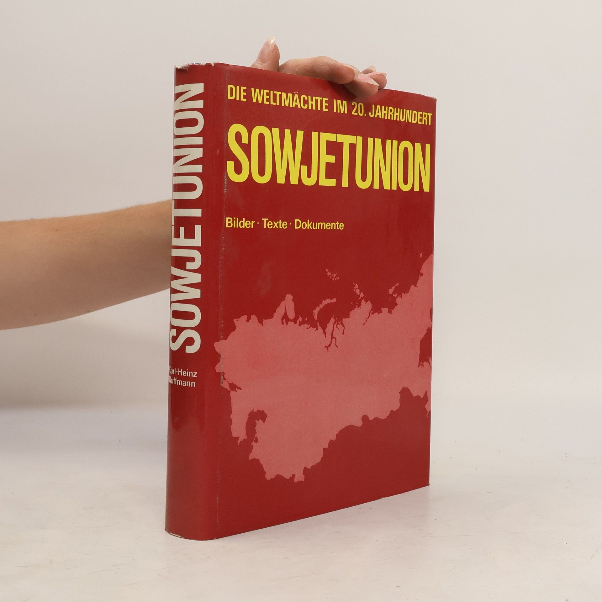 Karl Heinz Ruffmann Die Weltmächte im 20. Jahrhundert Sowjetunion