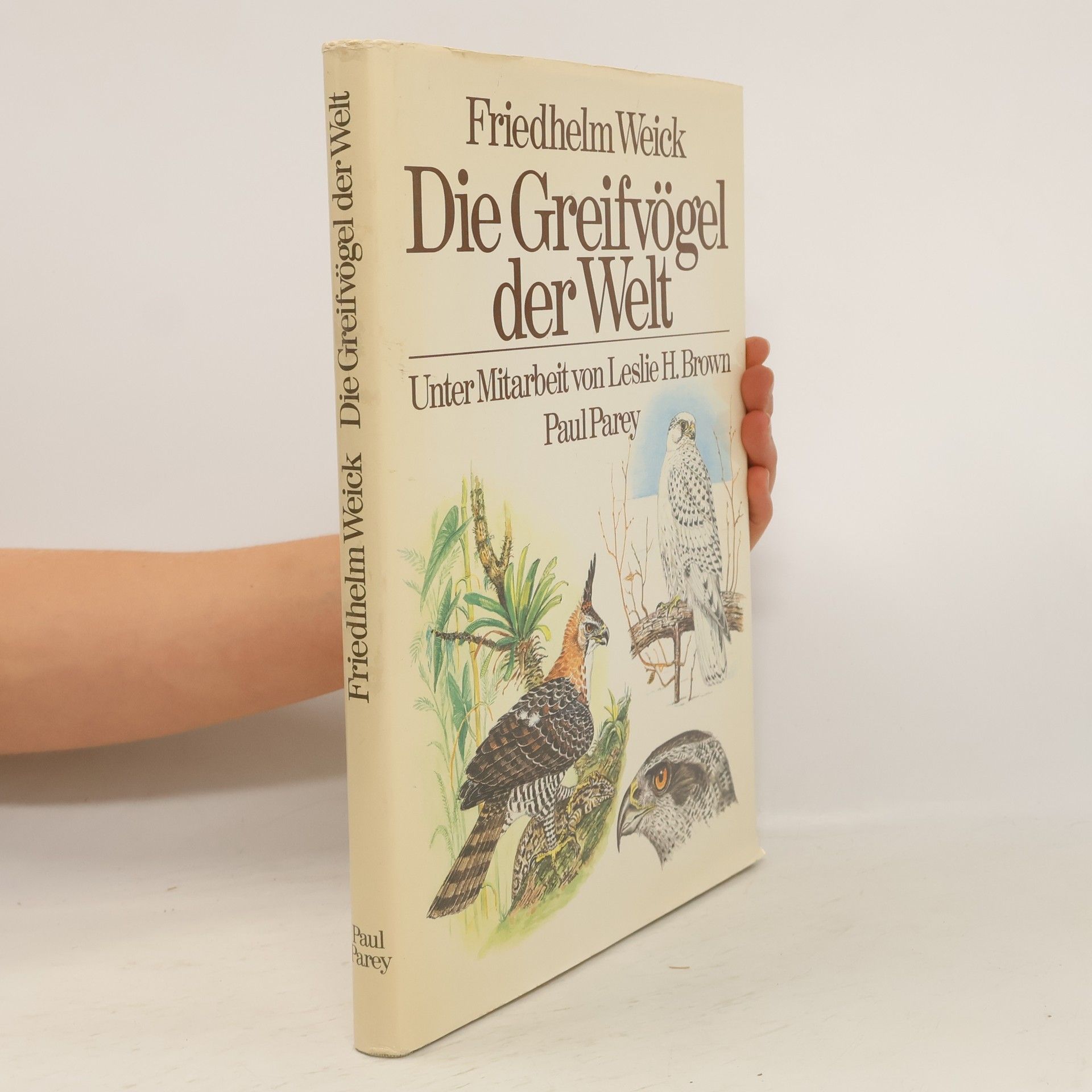 Friedhelm Weick Die Greifvögel der Welt