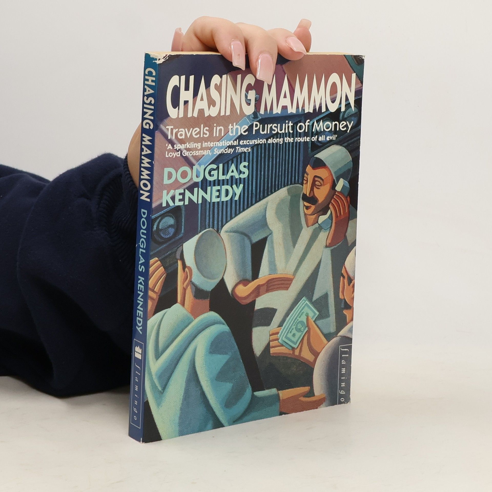 Douglas Kennedy Chasing Mammon