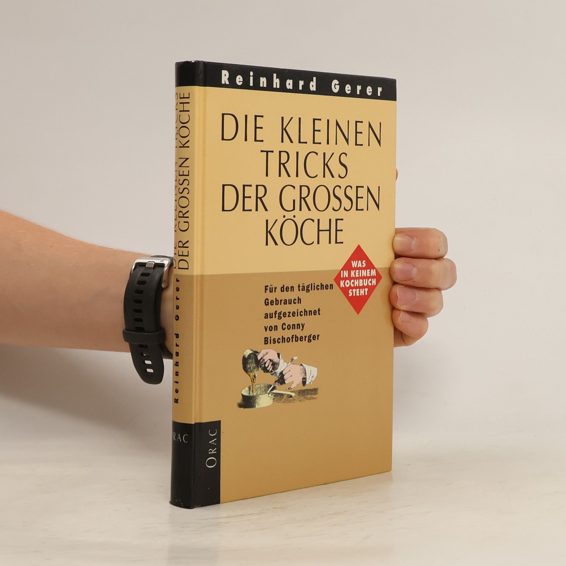 Reinhard Gerer Der kleiner Tricks der grossen Köche