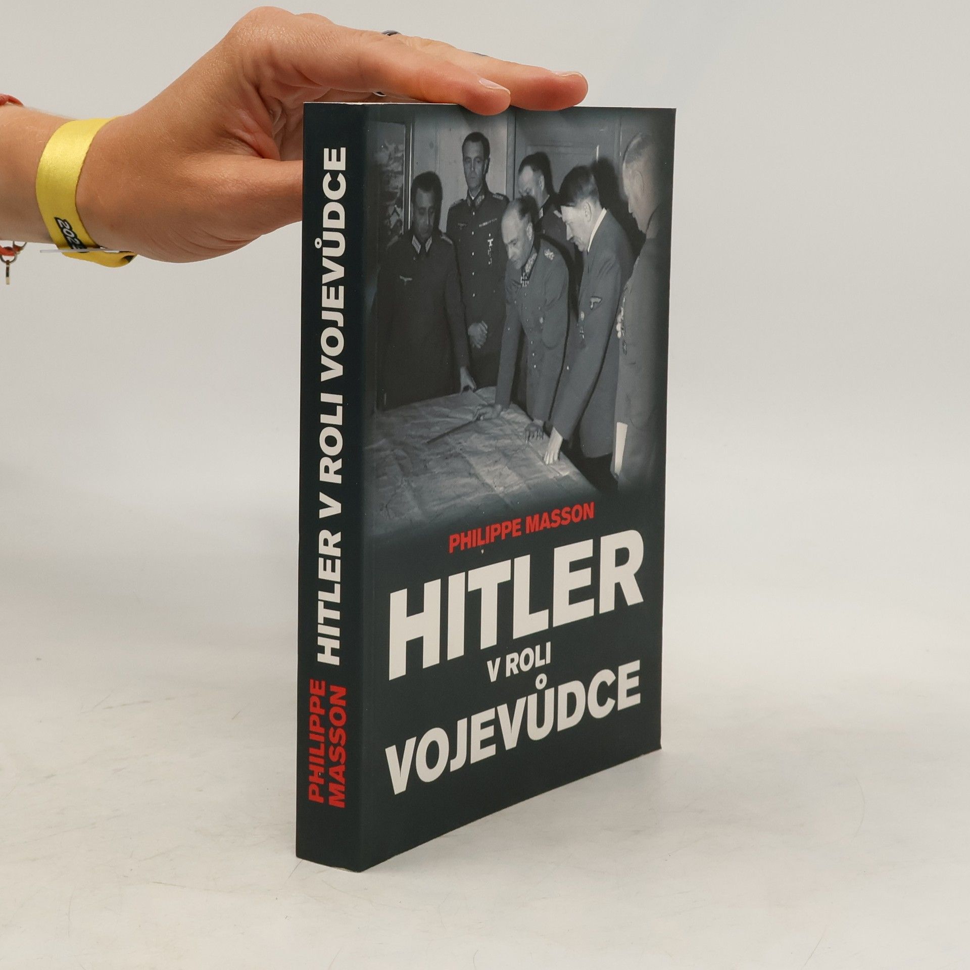 Philippe Masson Hitler v roli vojevůdce