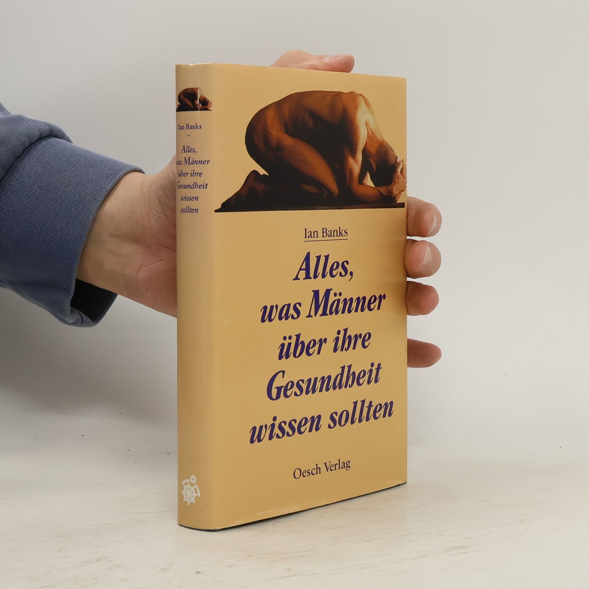 Ian Banks Alles, was Männer über ihre Gesundheit wissen sollten