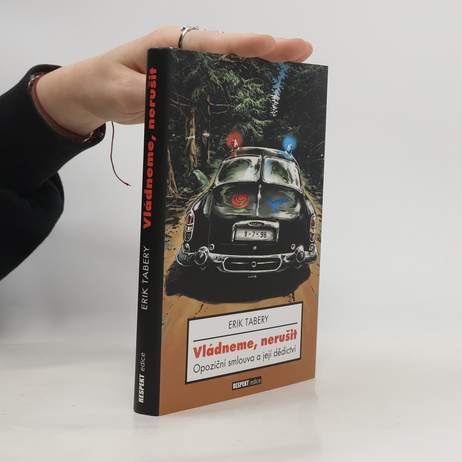 Erik Tabery Vládneme, nerušit: Opoziční smlouva a její dědictví