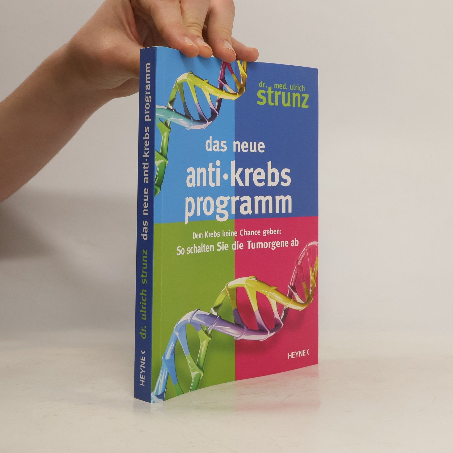 Ulrich Strunz Das neue Anti-Krebs-Programm